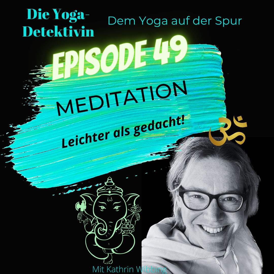 #49 Meditation - Leichter als gedacht!