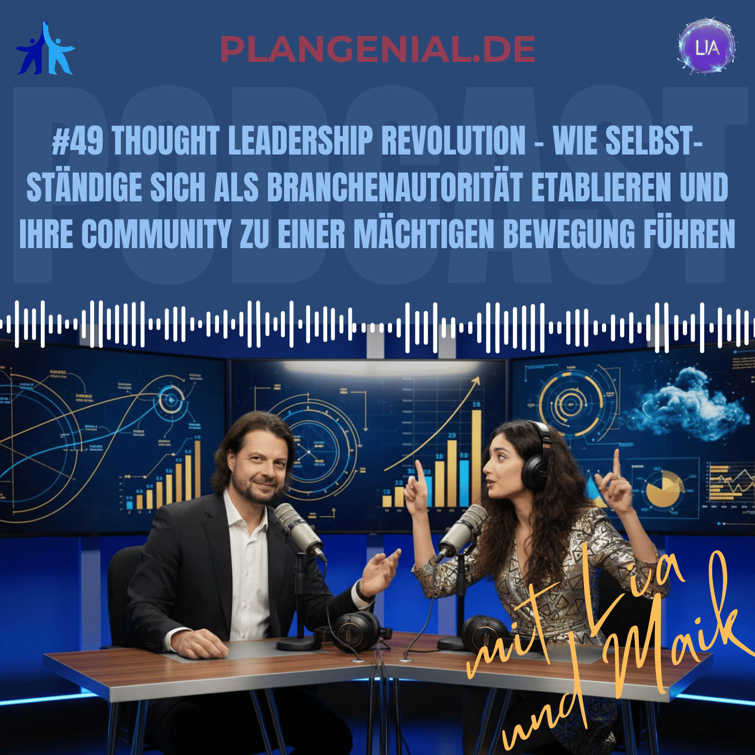 #49 Thought Leadership Revolution – Wie Selbstständige sich als Branchenautorität etablieren und ihre Community zu einer