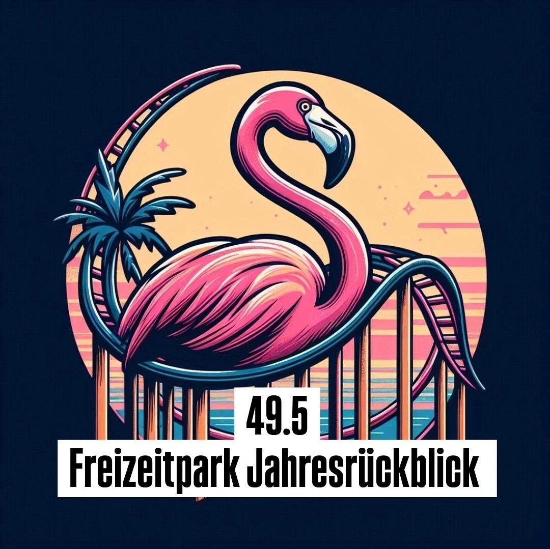 49.5 Der Freizeitpark Jahresrückblick 2024