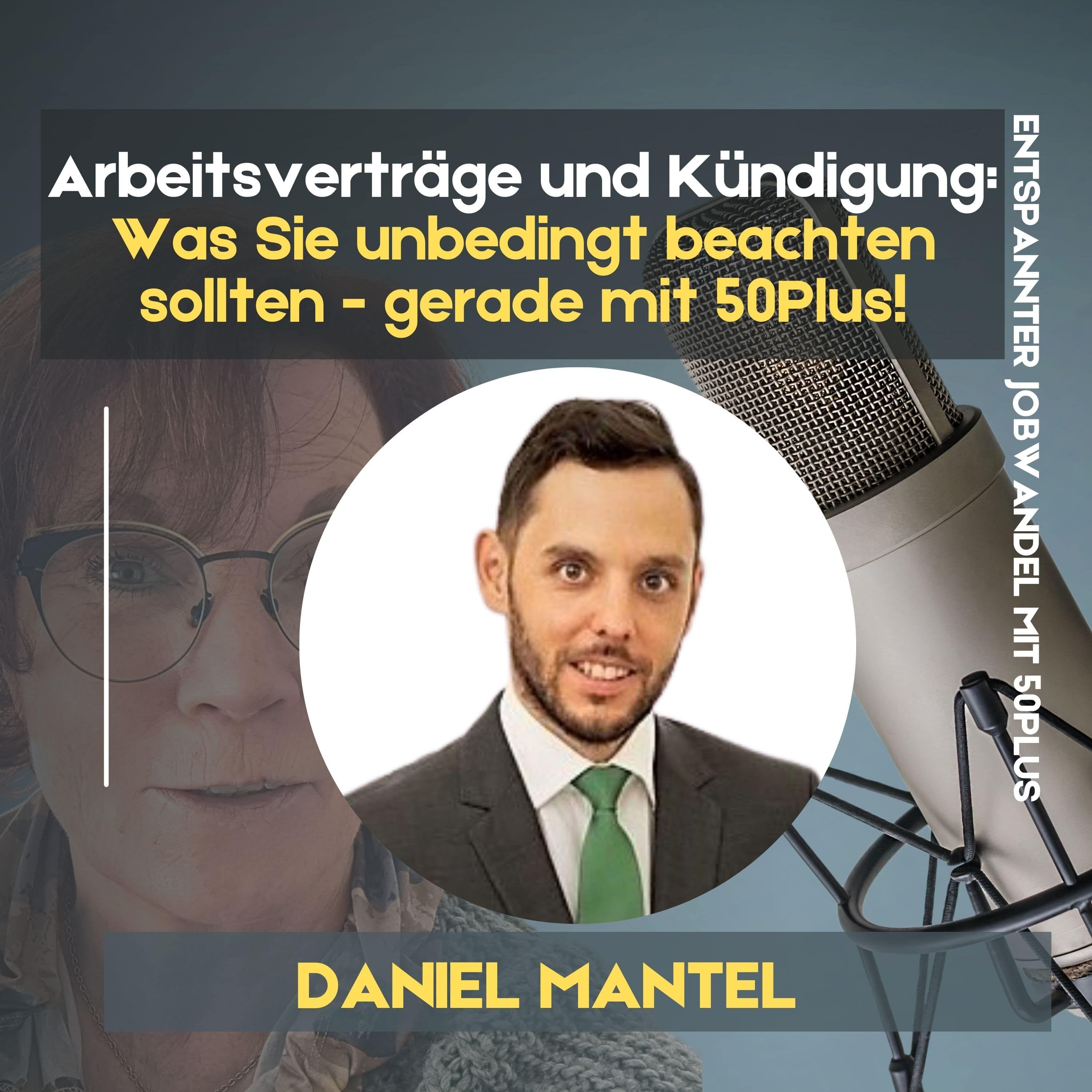 #49a - Arbeitsverträge und Kündigung mit Ü50: Was Sie unbedingt beachten sollten!