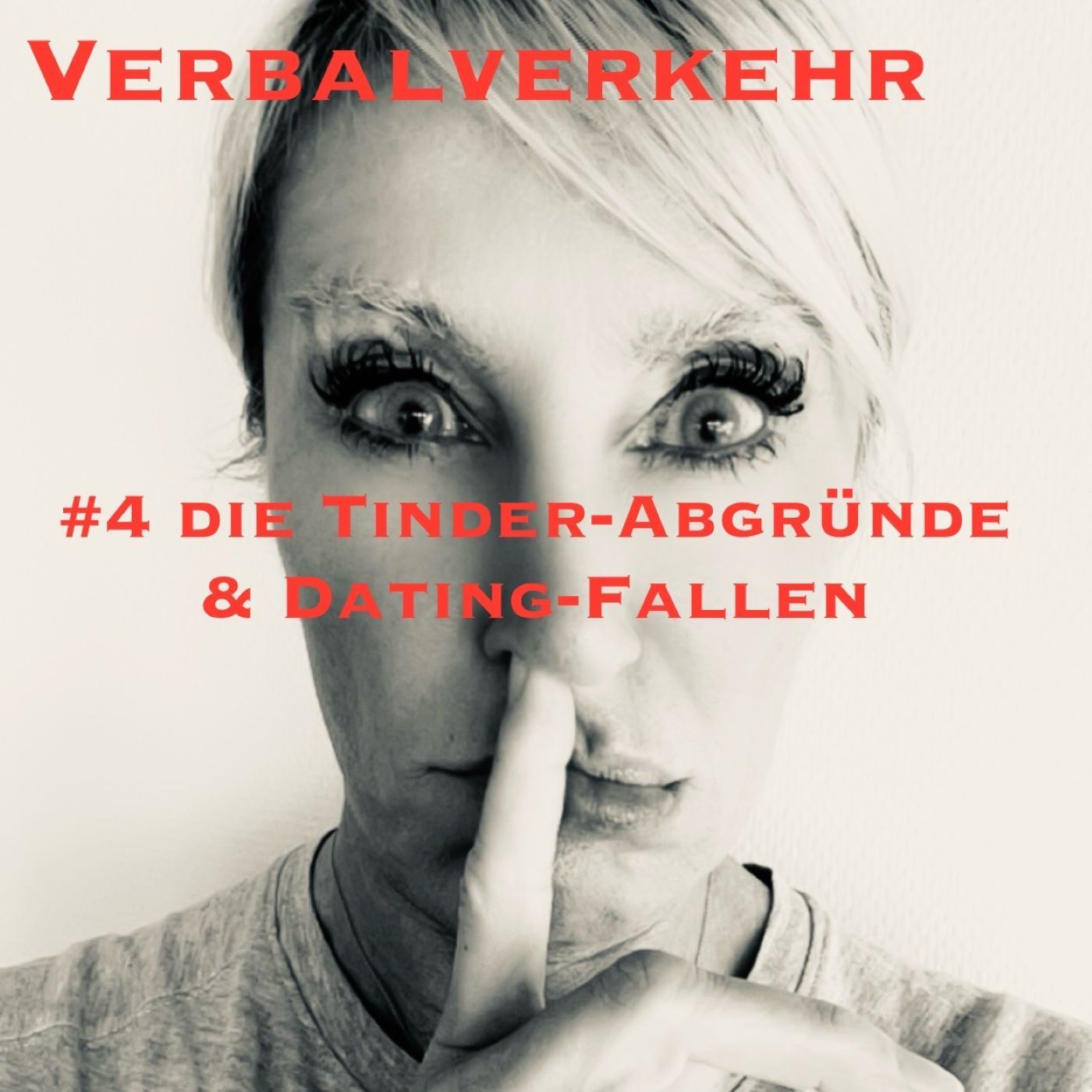 #4VERBALVERKEHR Die Tinder-Abgründe und Dating-Sünden