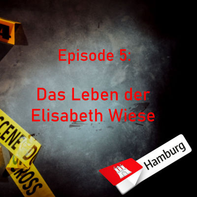 #5 Das Leben der Elisabeth Wiese