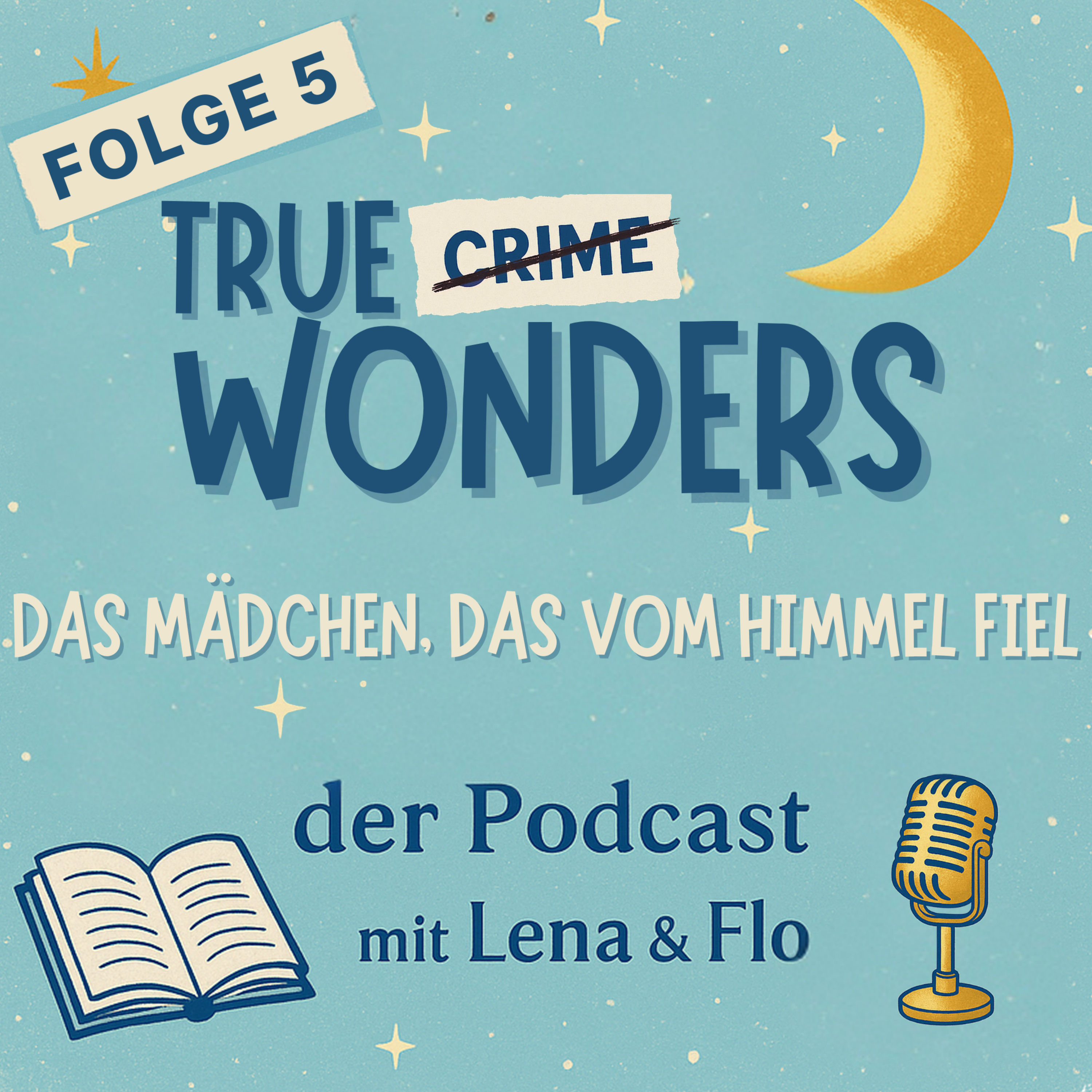 #5 – Das Mädchen das vom Himmel fiel