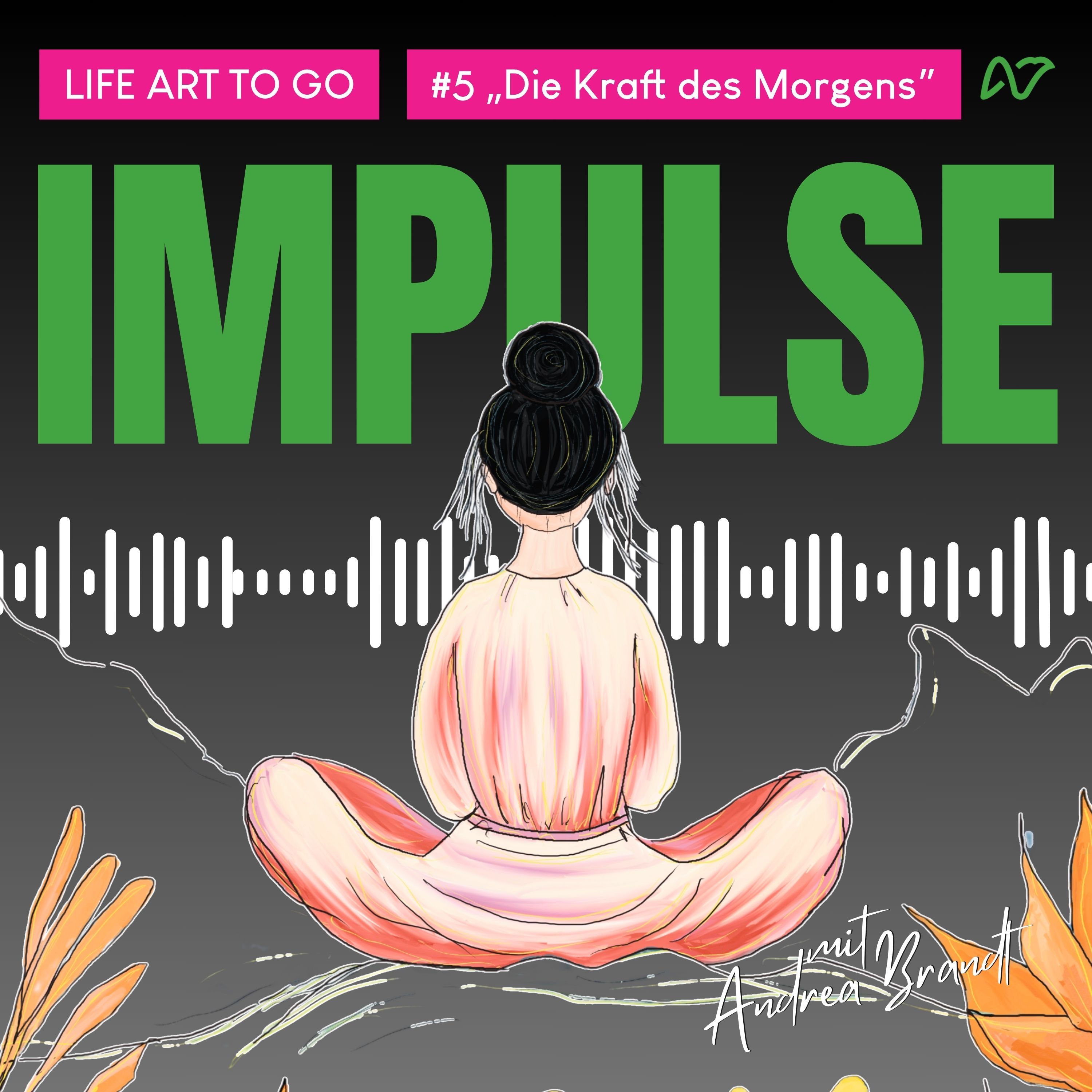 #5 „Die Kraft des Morgens“