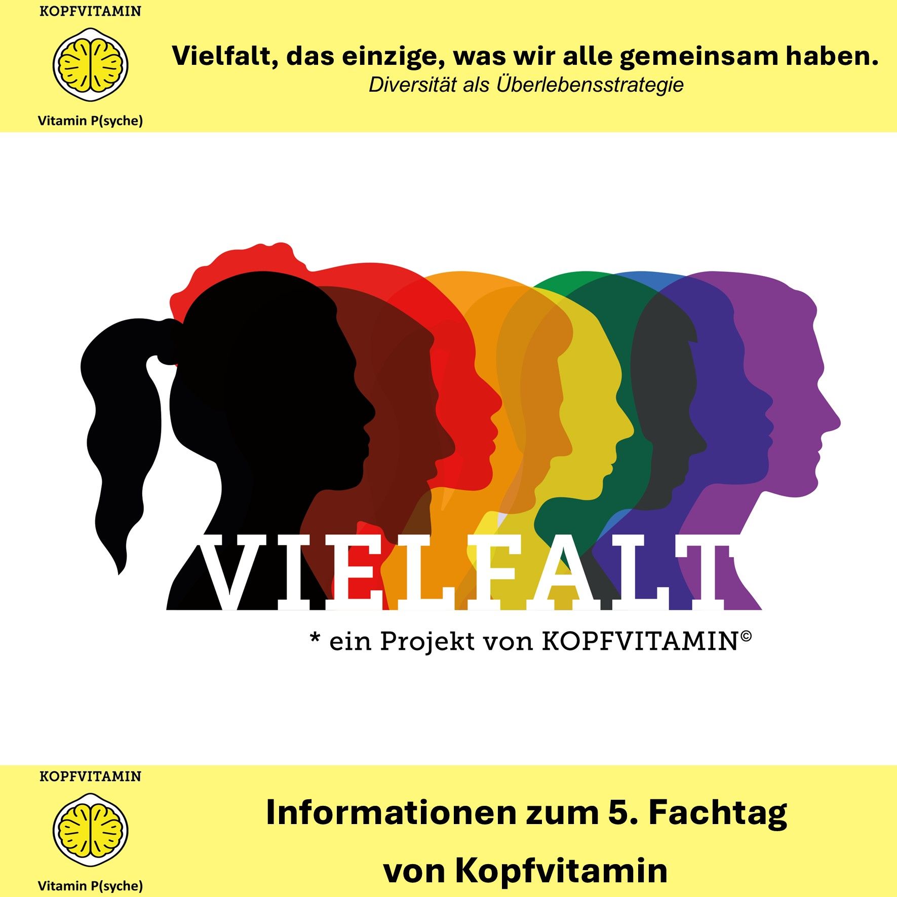 5. Fachtag von KOPFVITAMIN: Vielfalt - das Einzige, was wir alle gemeinsam haben - Diversität als Überlebensstrategie