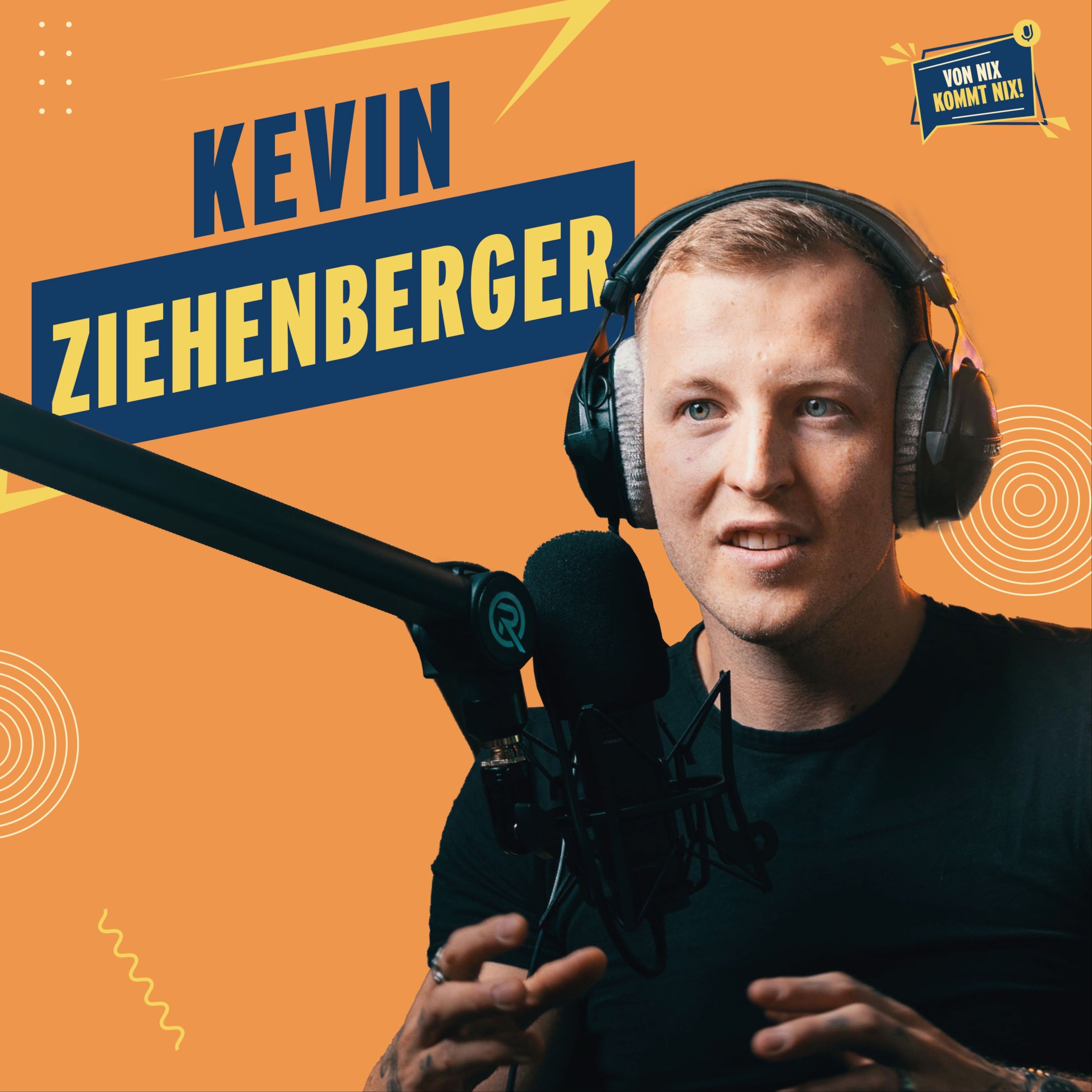 #5 - Kevin Ziehenberger - ”Wie er die Modelbranche revolutioniert”