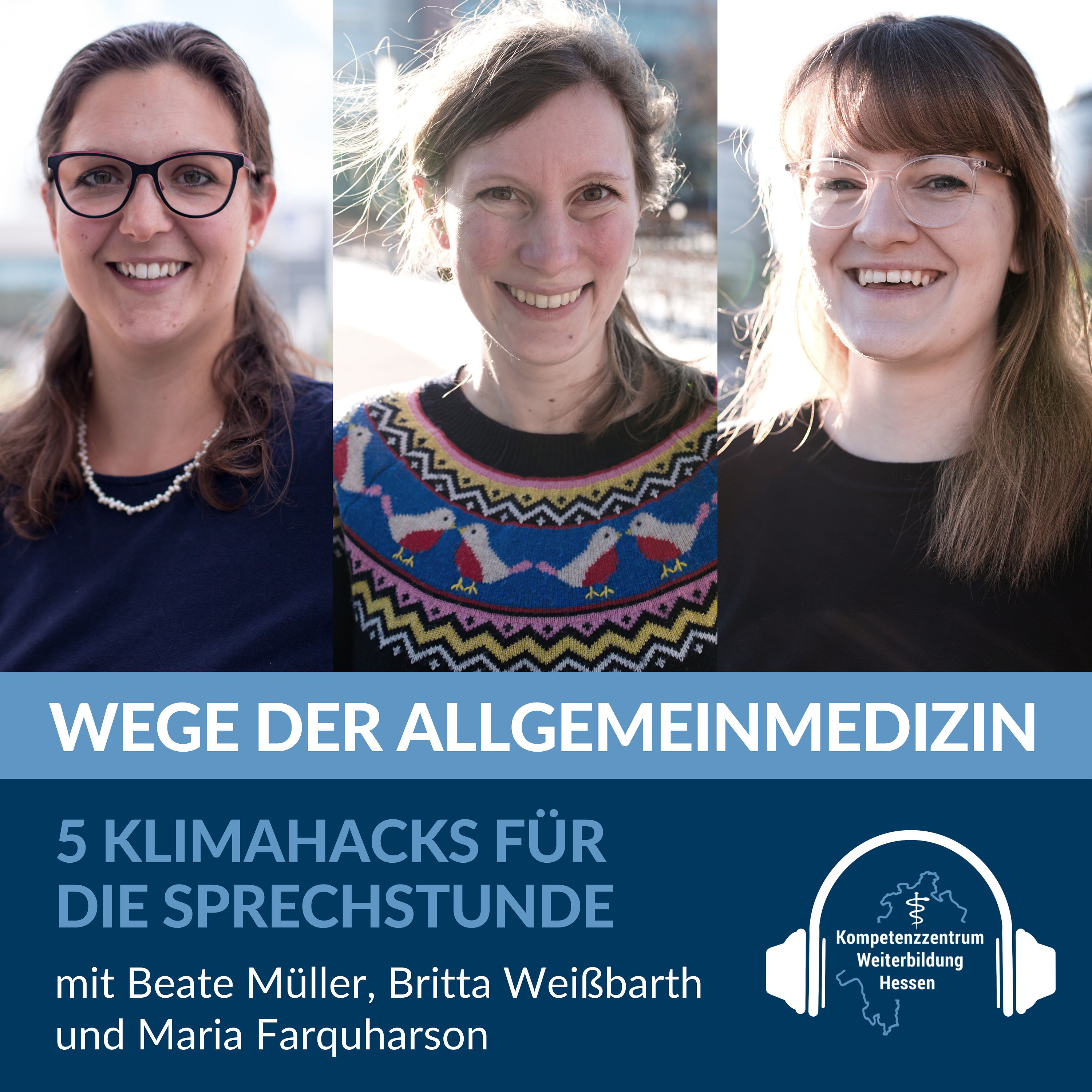 5 Klimahacks für die Sprechstunde - mit Beate, Britta und Maria