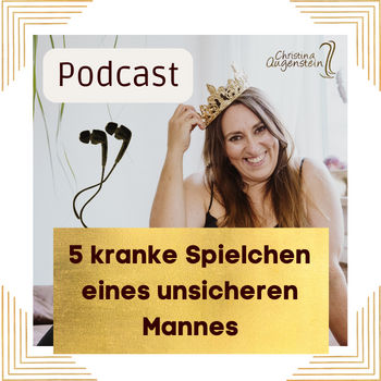 5 kranke Spielchen eines unsicheren Mannes #202
