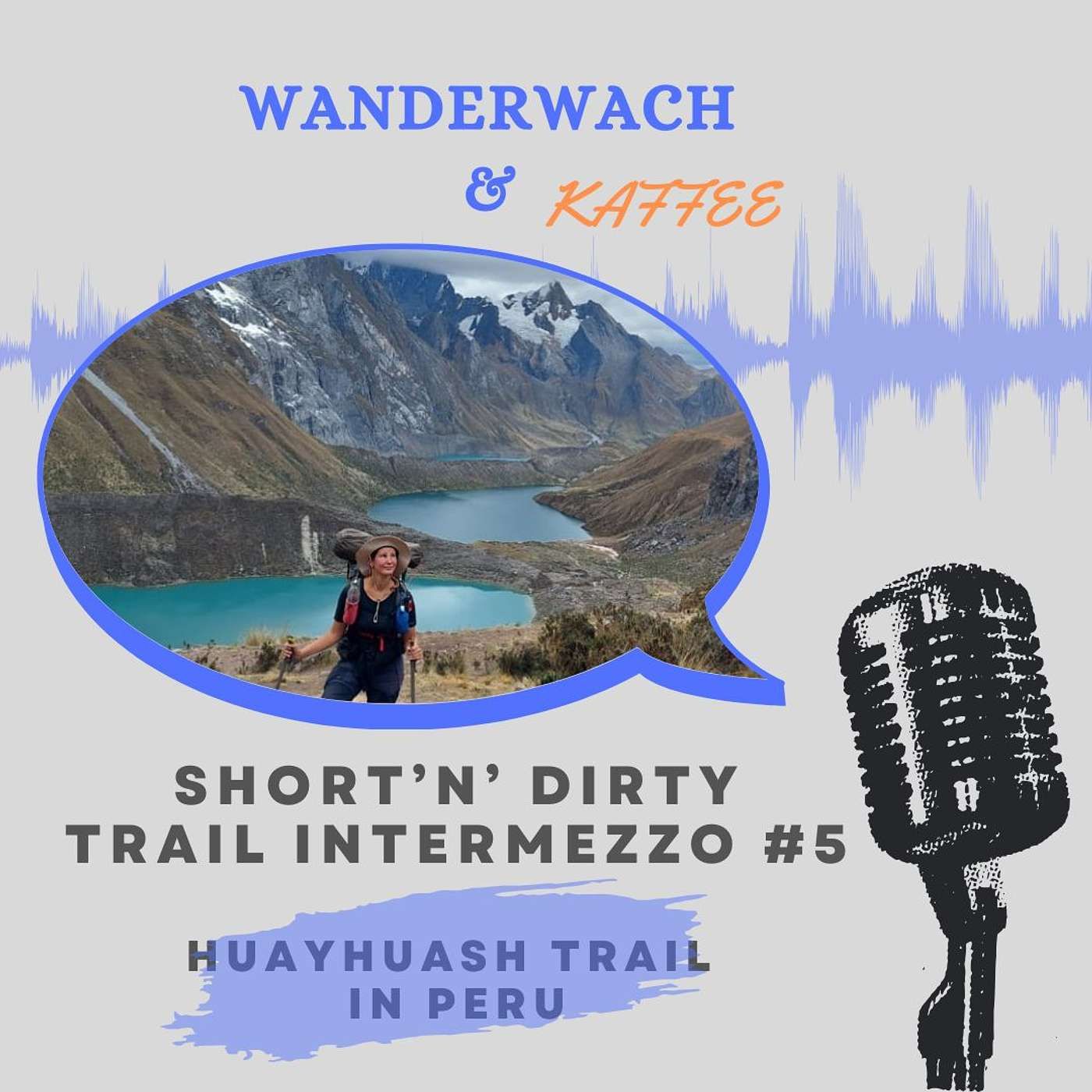 #5 - Short'n'Dirty Trail Intermezzo - Huayhuash Trail in Peru