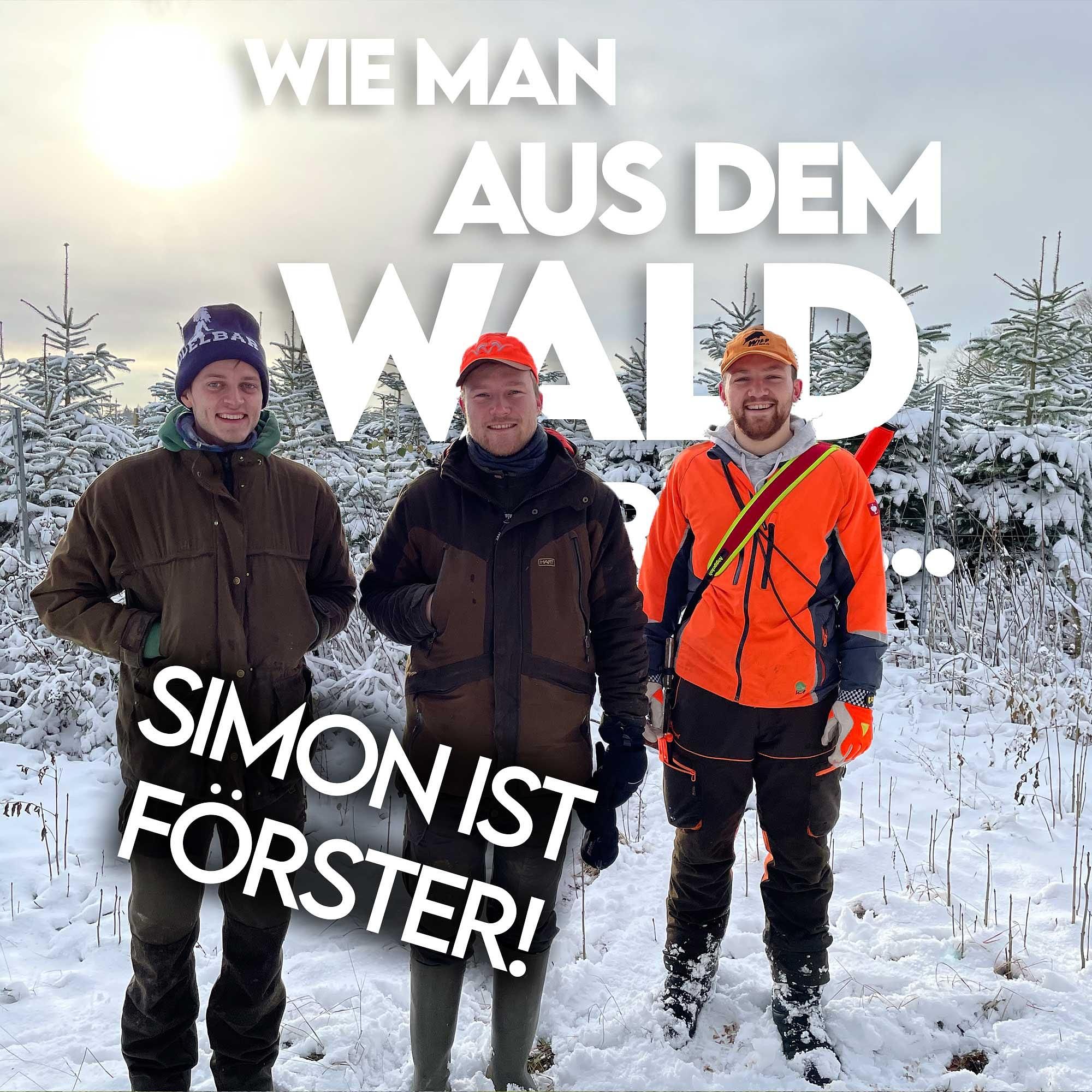 #5 Simon ist jetzt Förster!