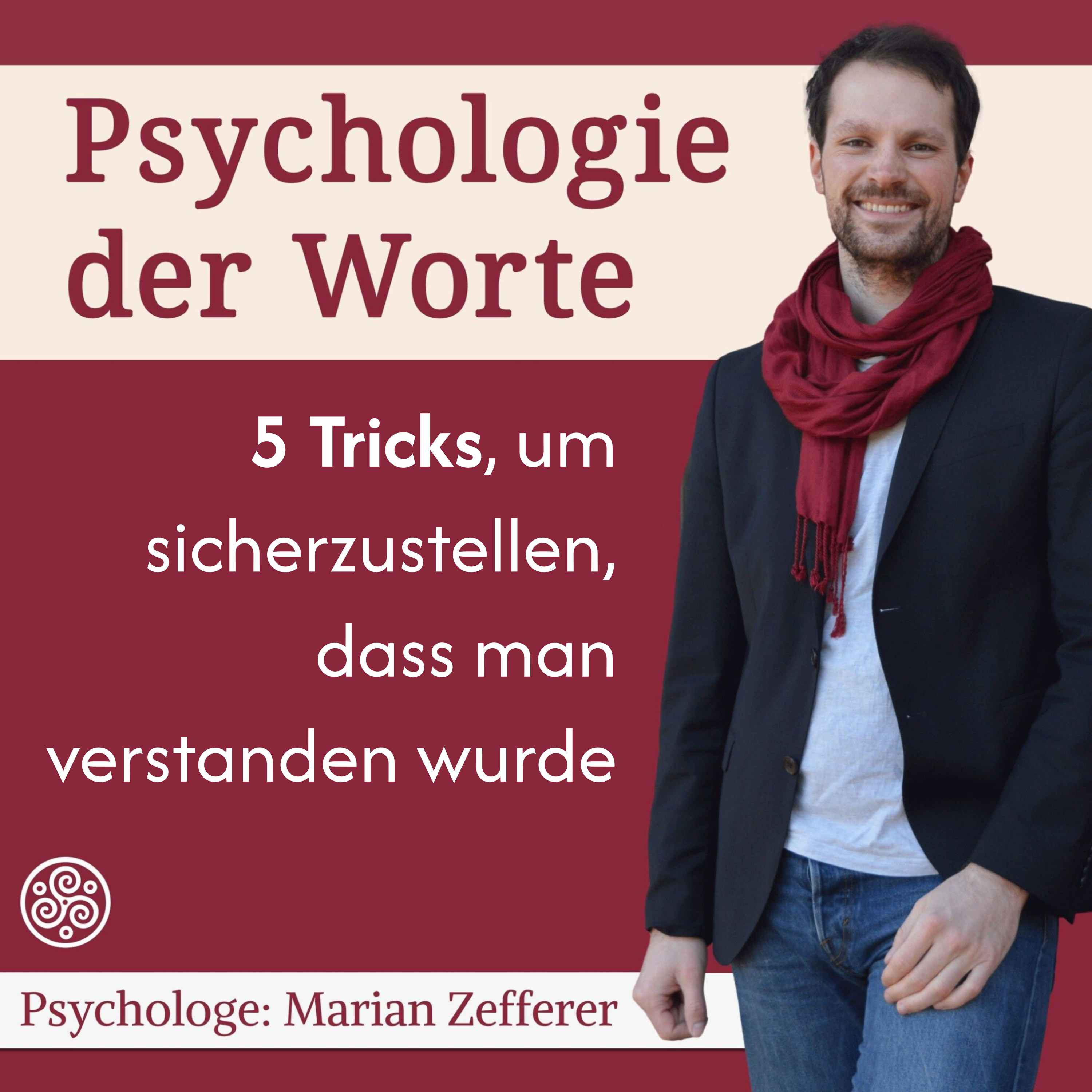 5 Tipps, um sicherzustellen, dass Du verstanden wurdest (#072)