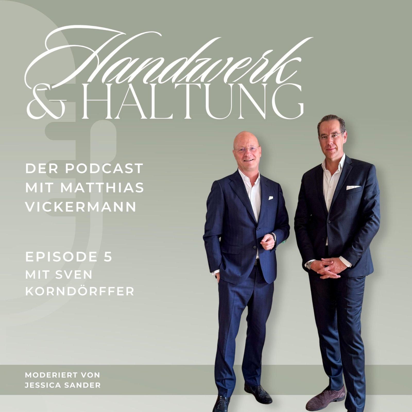 #5 „Wer führen will, muss fühlen können"- Im Gespräch mit Sven H. Korndörffer, Vorsitzender der Wertekommission