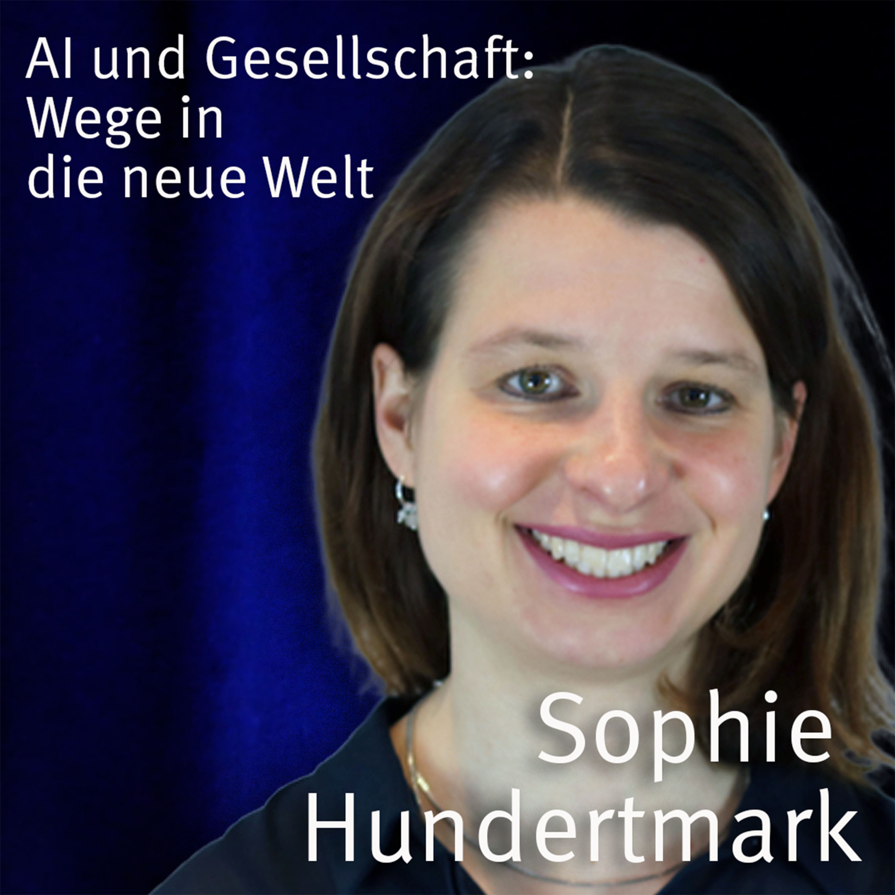 # 5 / «Wie unterstützt AI im Kundendialog?» Gast: Sophie Hundertmark, AI Consultant