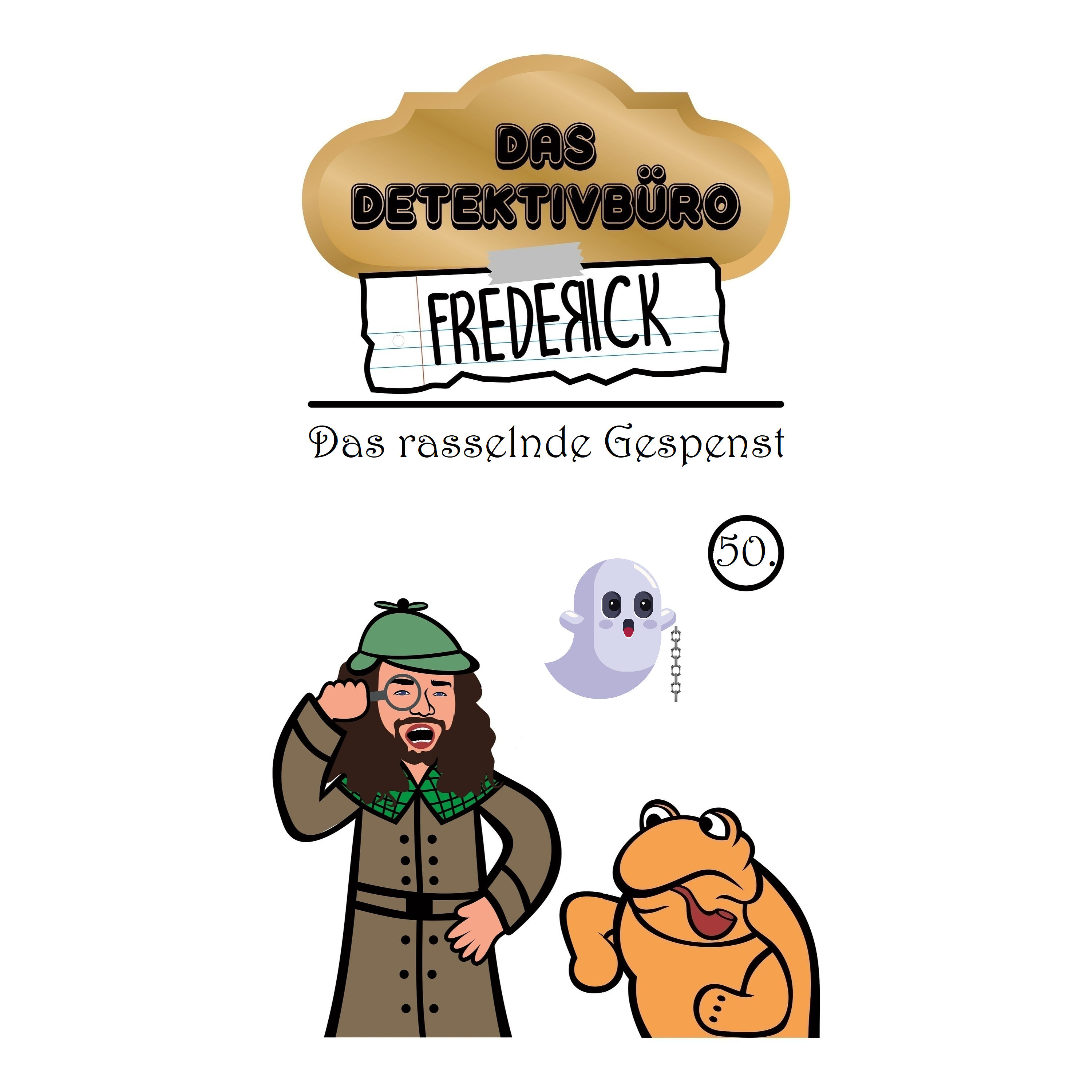 #50 - Das rasselnde Gespenst