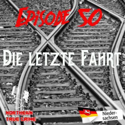 #50 Die letzte Fahrt