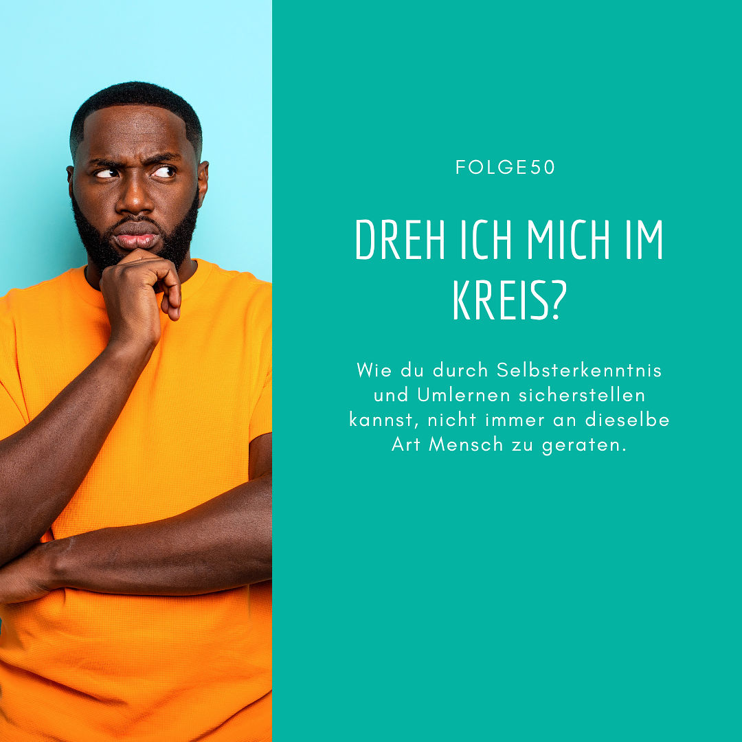 50 - Dreh ich mich im Kreis?