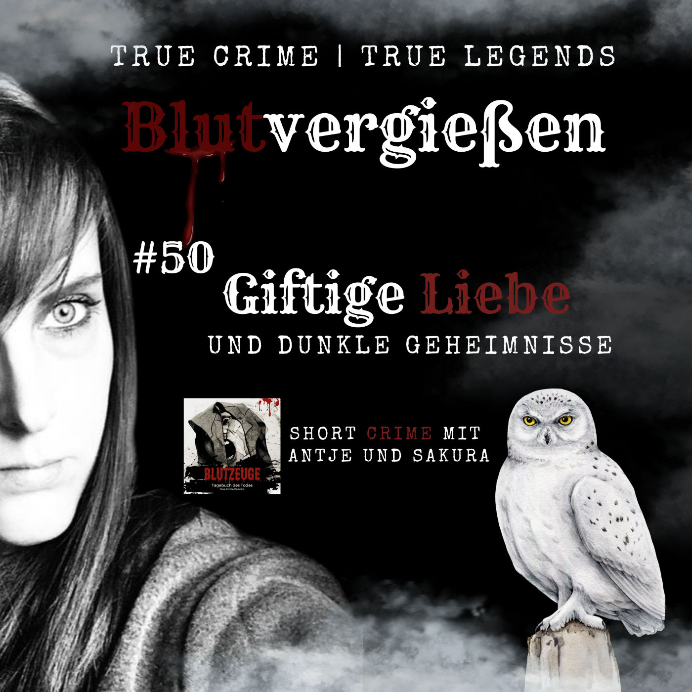 #50 Giftige Liebe und dunkle Geheimnisse | Short Crime mit Antje und Sakura