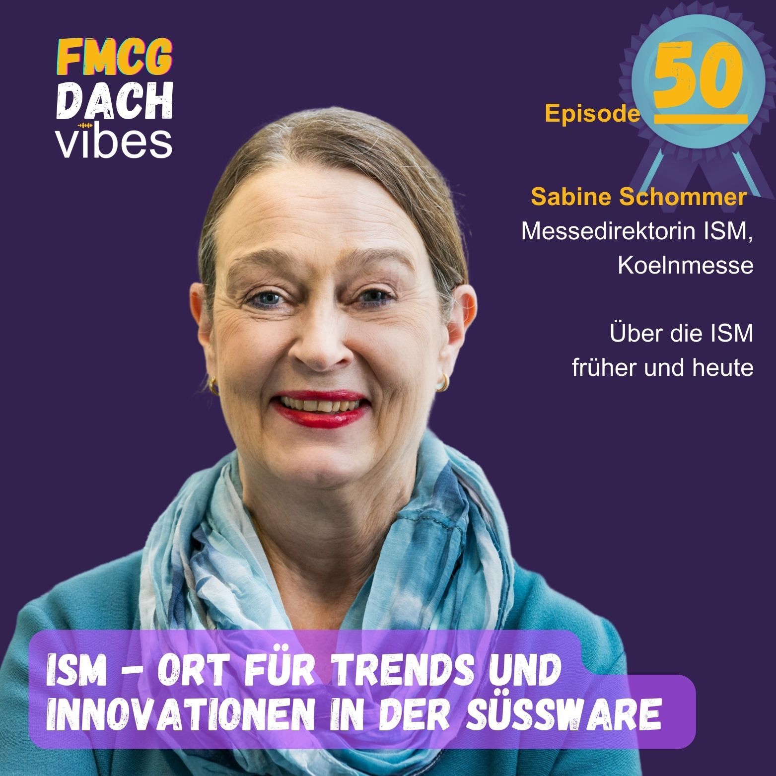 50: ISM - Ort für Trends und Innovationen in der Süßware (Jubiläumsfolge)