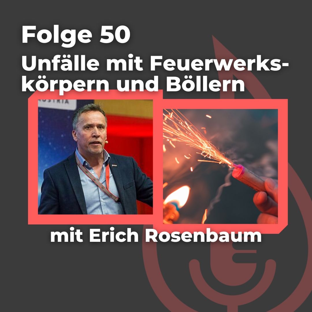 #50: Unfälle mit Feuerwerkskörpern und Böllern