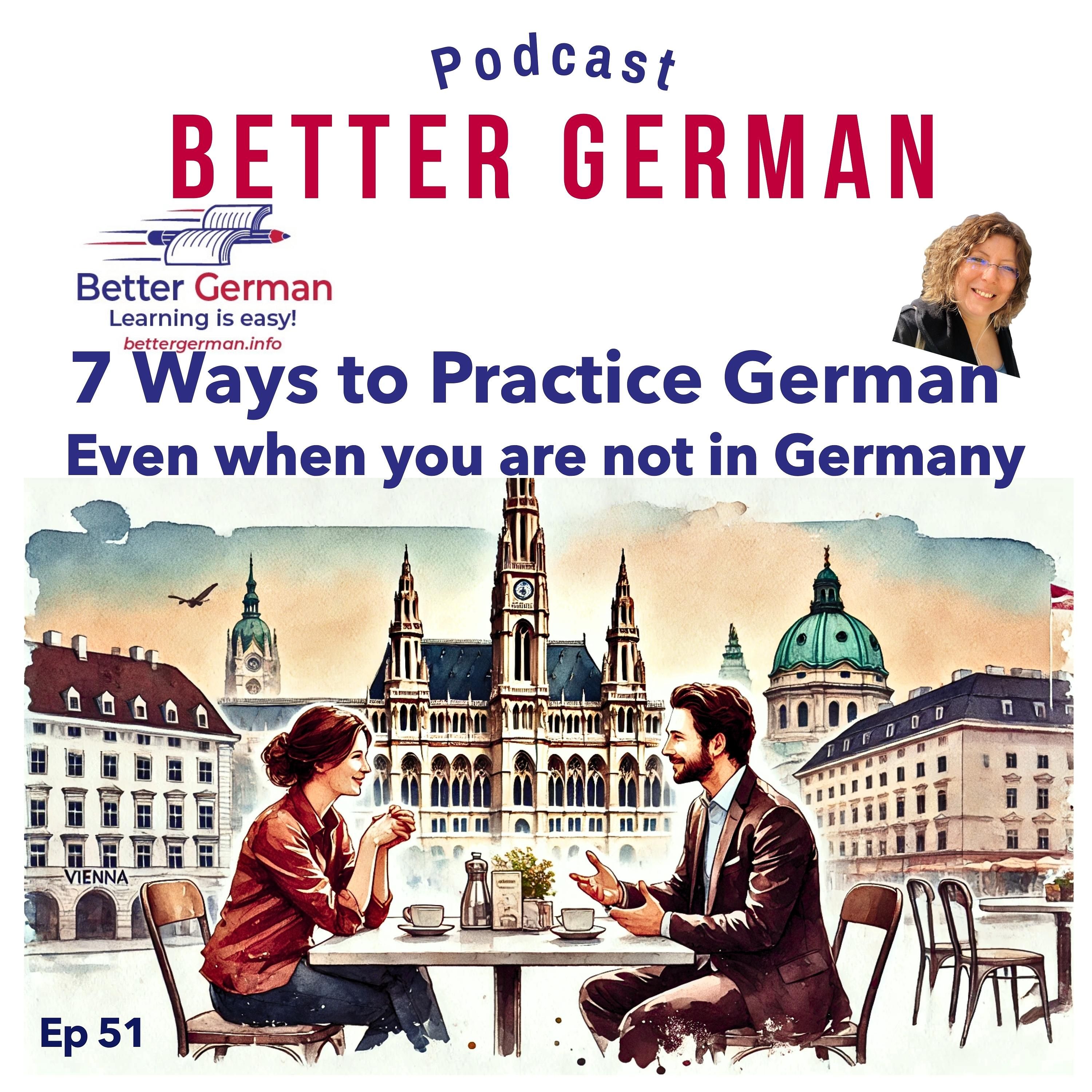51 7 Ways to Practice German Even If You Don’t Live in Germany or Austria
