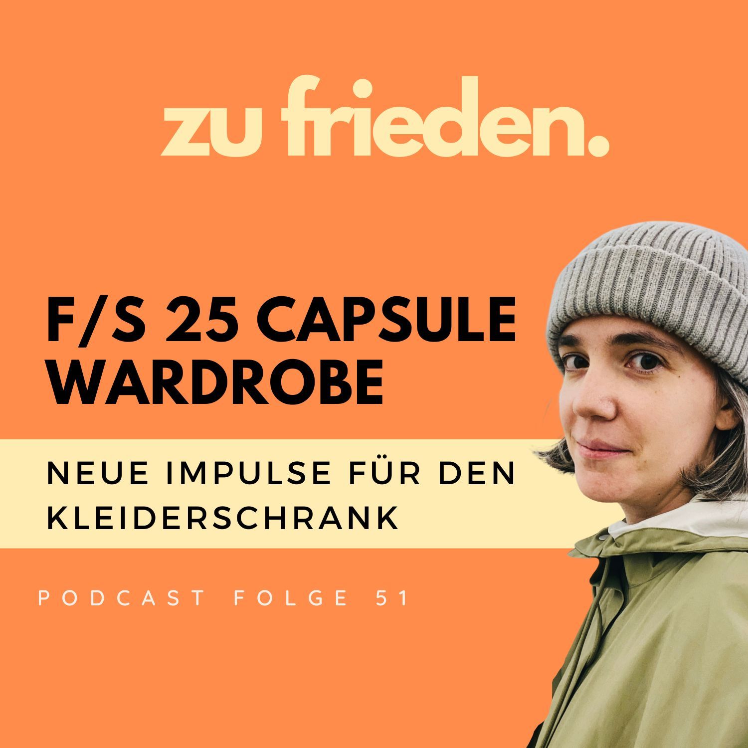 51 Green Capsule Wardrobe Frühjahr/Sommer 2025 | Neue Impulse und Veränderungen
