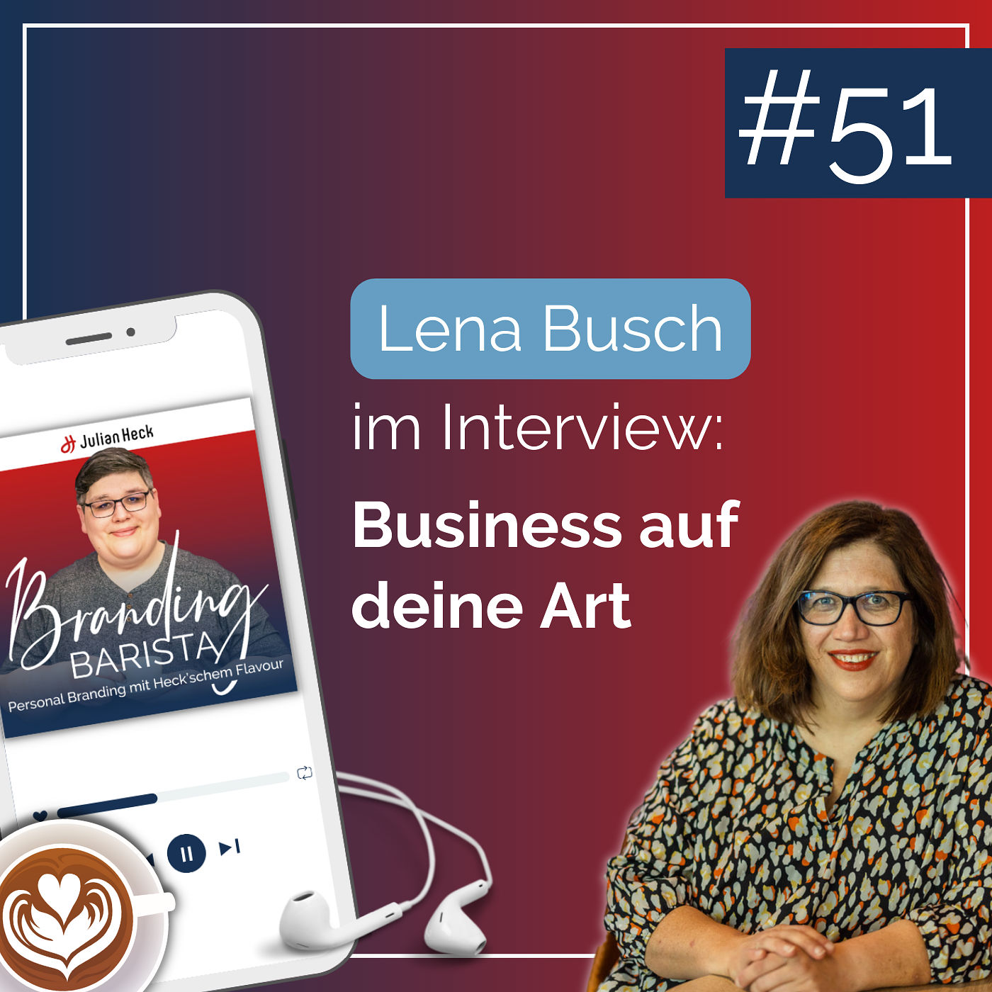 #51: Interview mit Lena Busch: Business auf deine Art