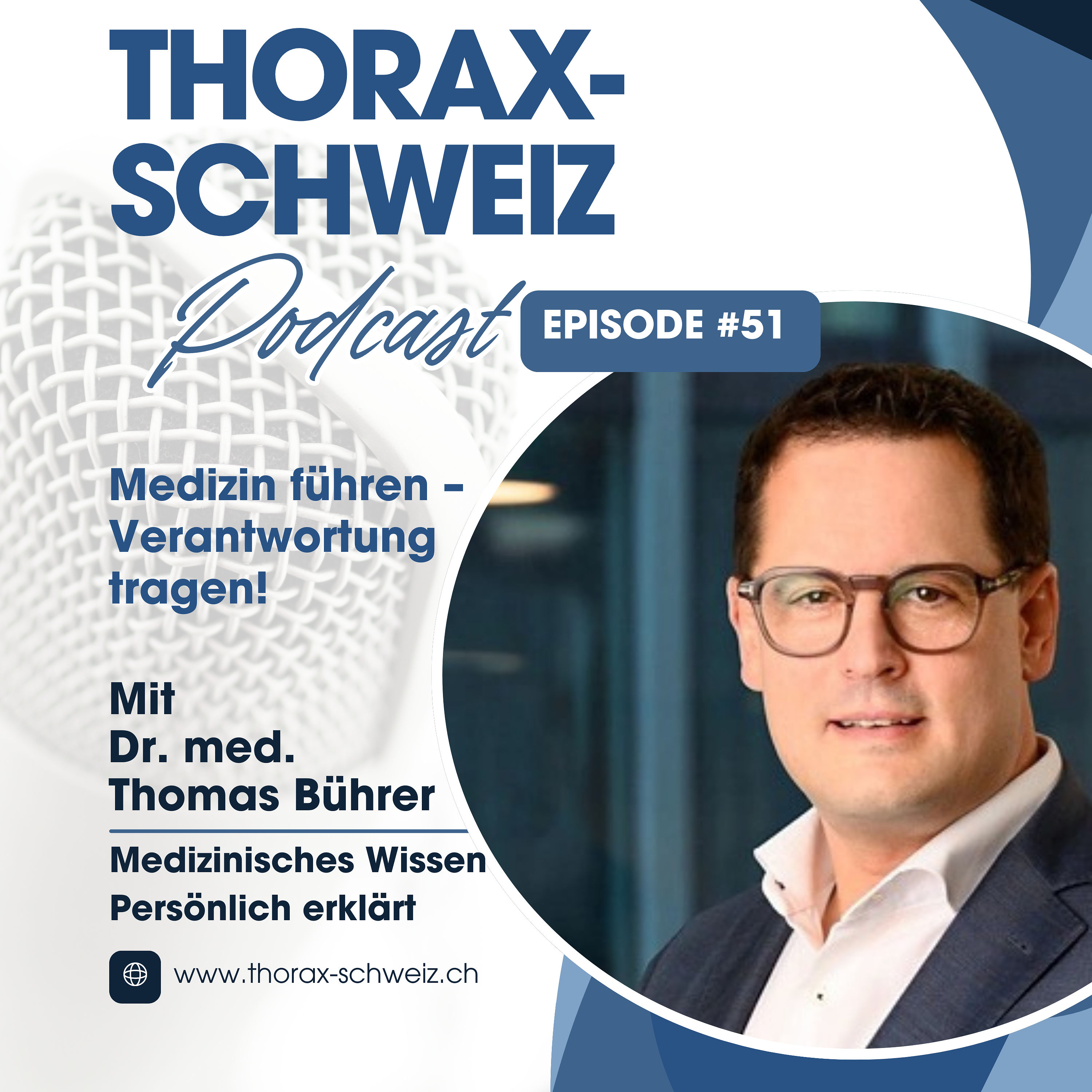 #51 Medizin führen – Verantwortung tragen