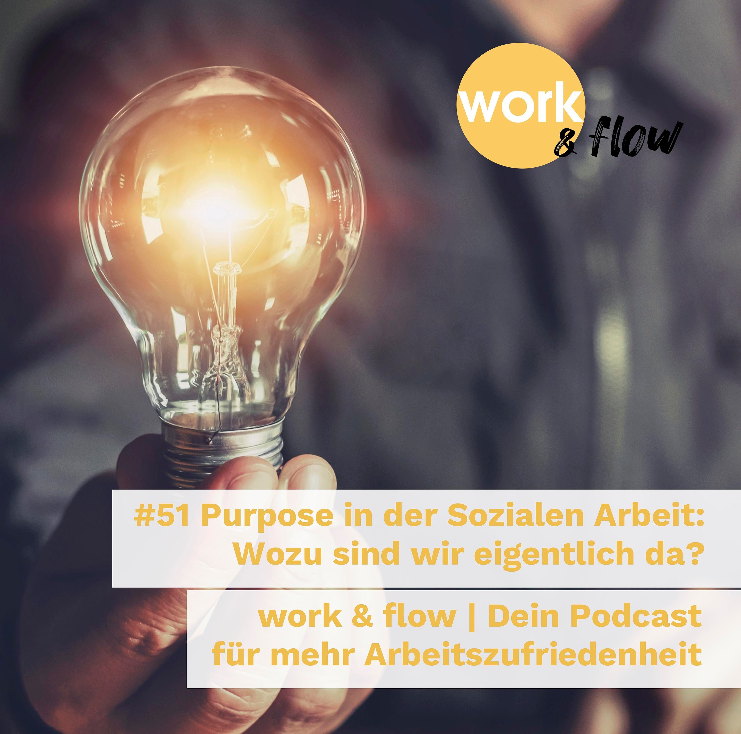 #51 Purpose in der Sozialen Arbeit: Wozu sind wir eigentlich da?