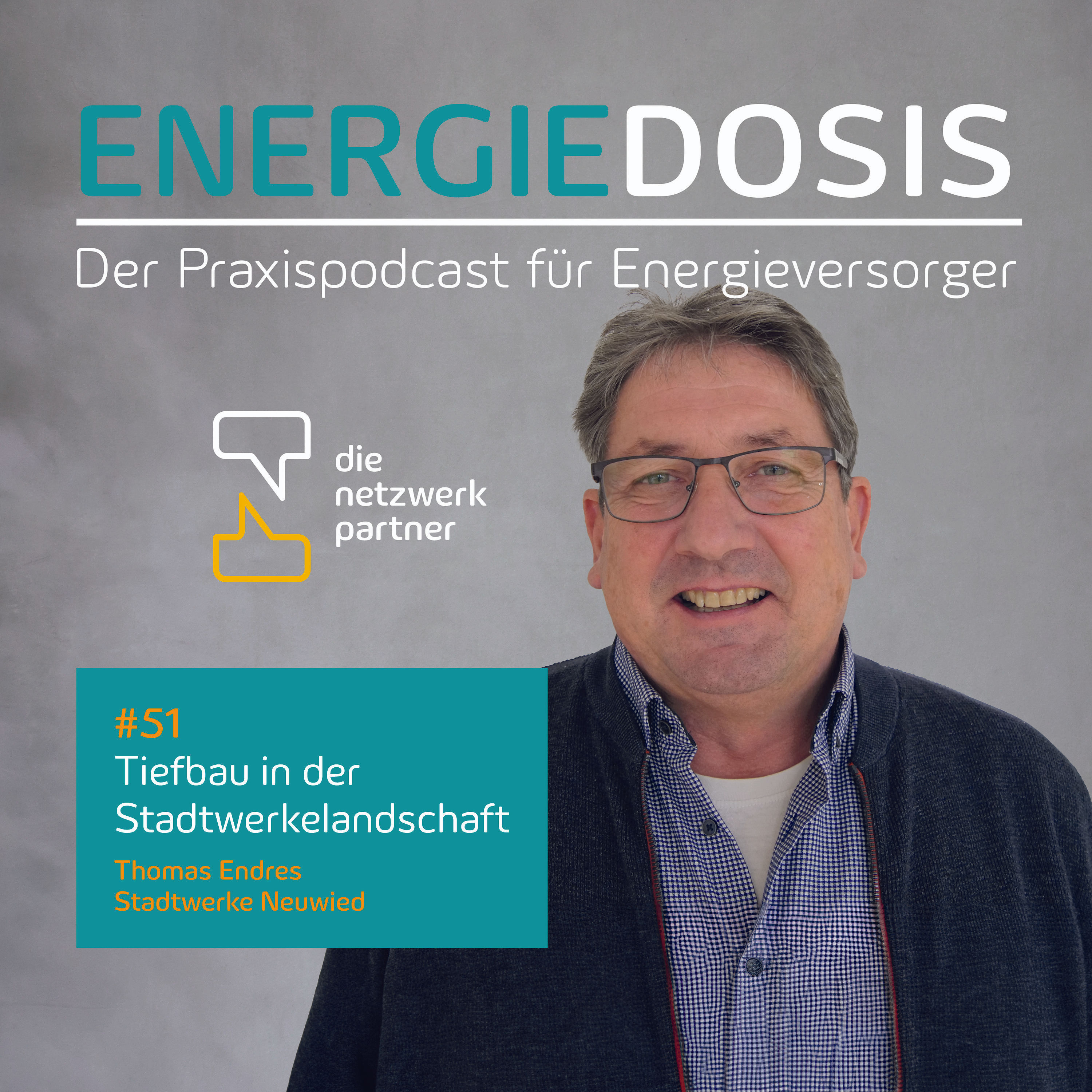 51: Tiefbau in der Stadtwerkelandschaft – Thomas Endres, Stadtwerke Neuwied