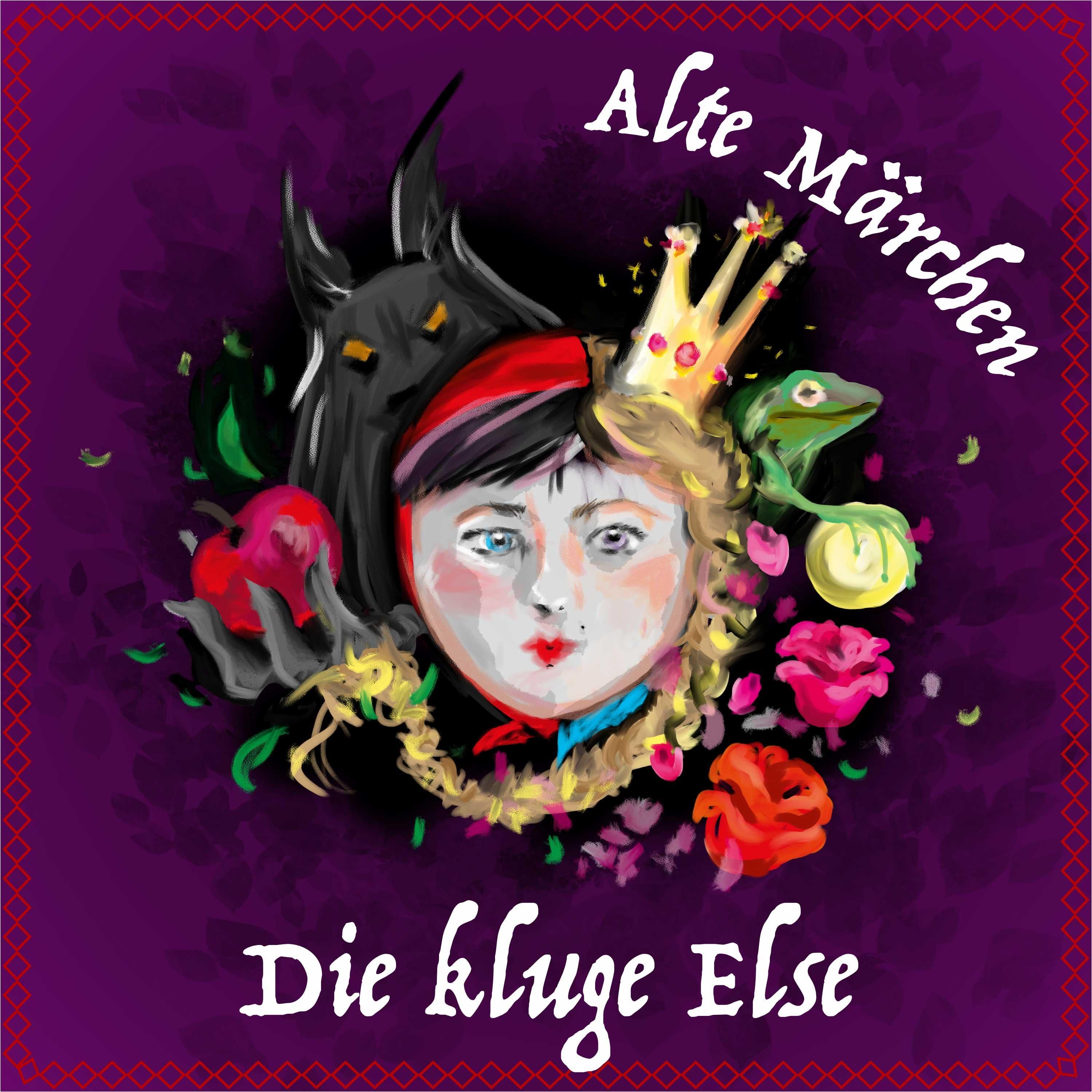 #52 Alte Märchen - Die kluge Else