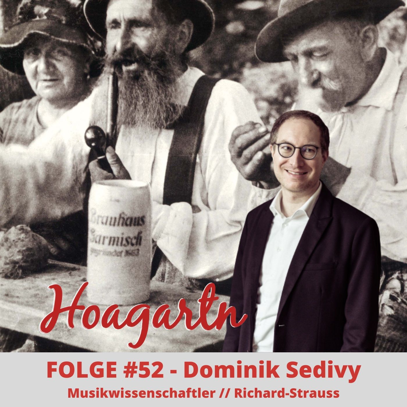 #52 Dominik Sedivy // Musikwissenschaftler // Richard-Strauss