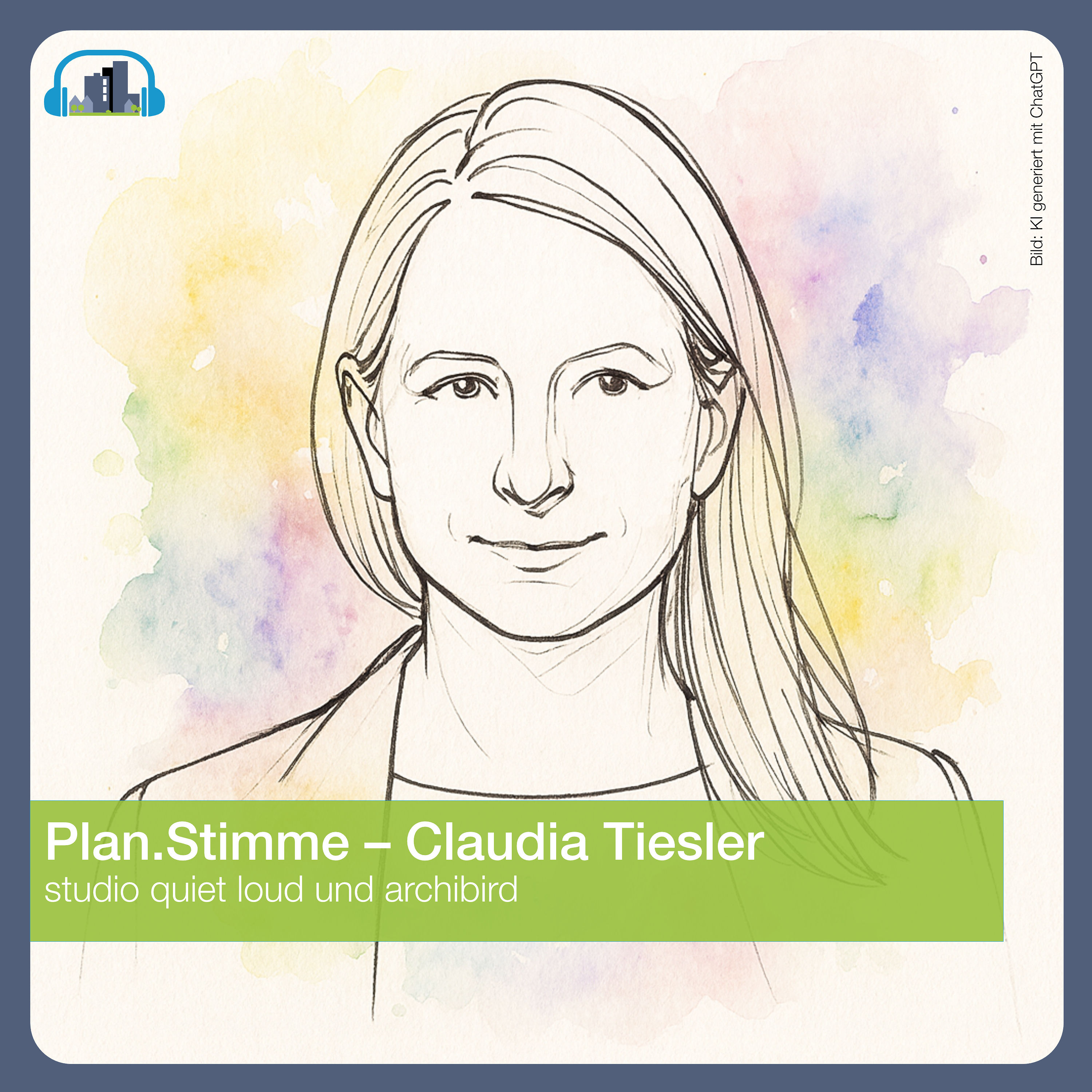 #52 Plan.Stimme – Claudia Tiesler, studio quiet loud
