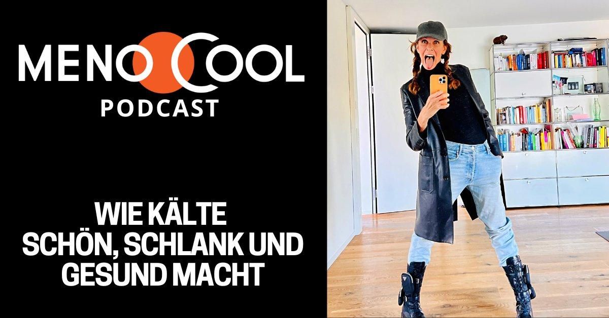 #52 Wie dich K&#xE4;lte sch&#xF6;n, schlank und gesund macht