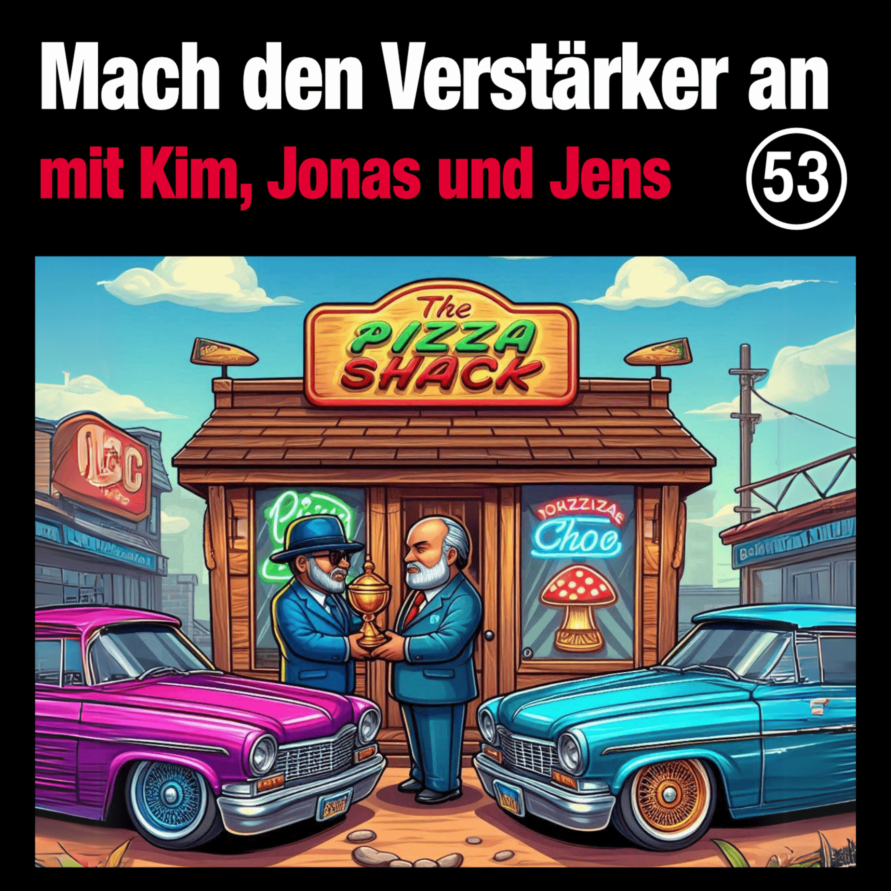 #53 | #208 The Podcast-Shack