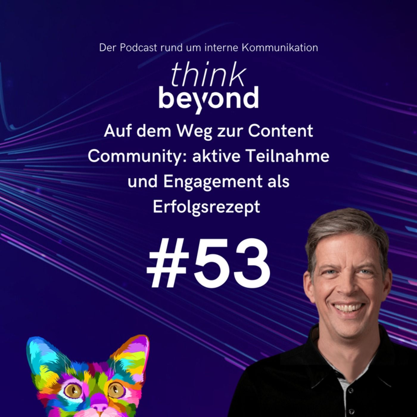 #53 Auf dem Weg zur Content Community: aktive Teilnahme und Engagement als Erfolgsrezept
