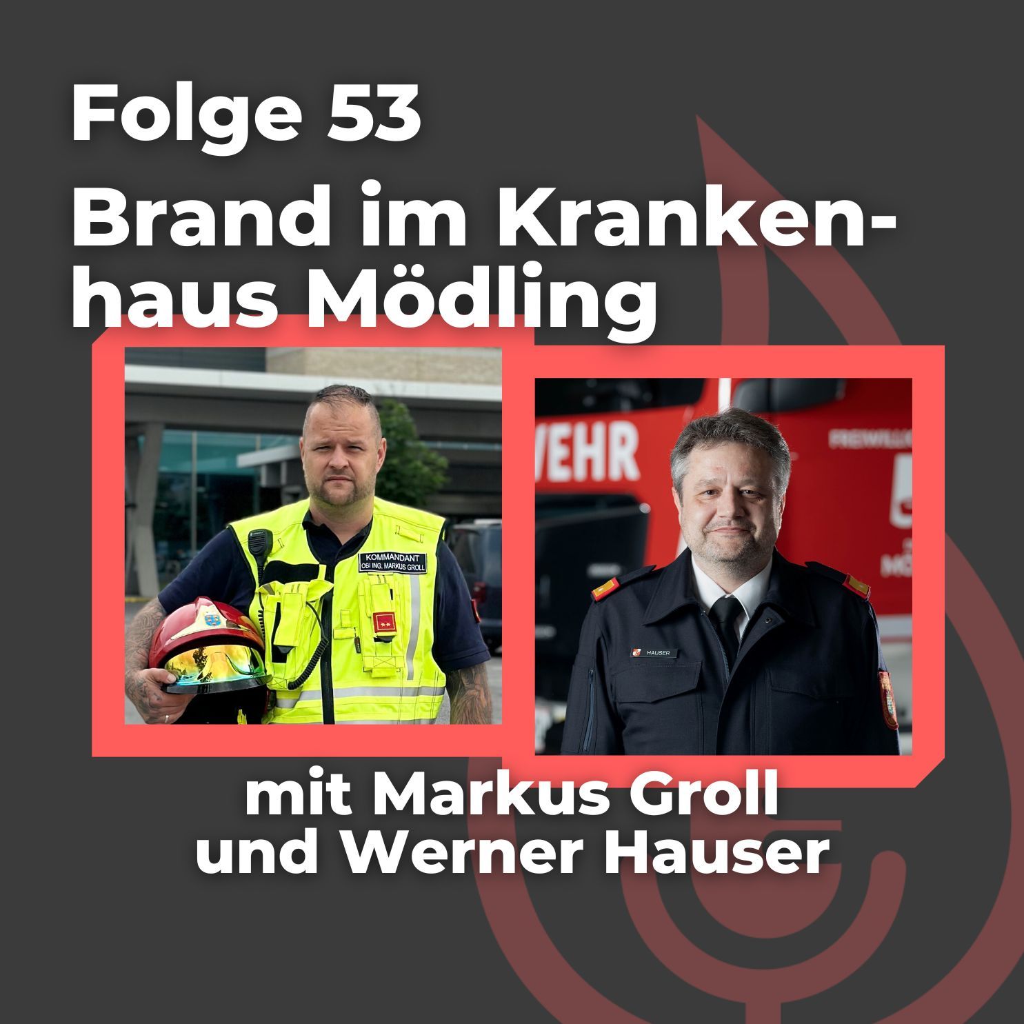 #53: Brand im Krankenhaus Mödling