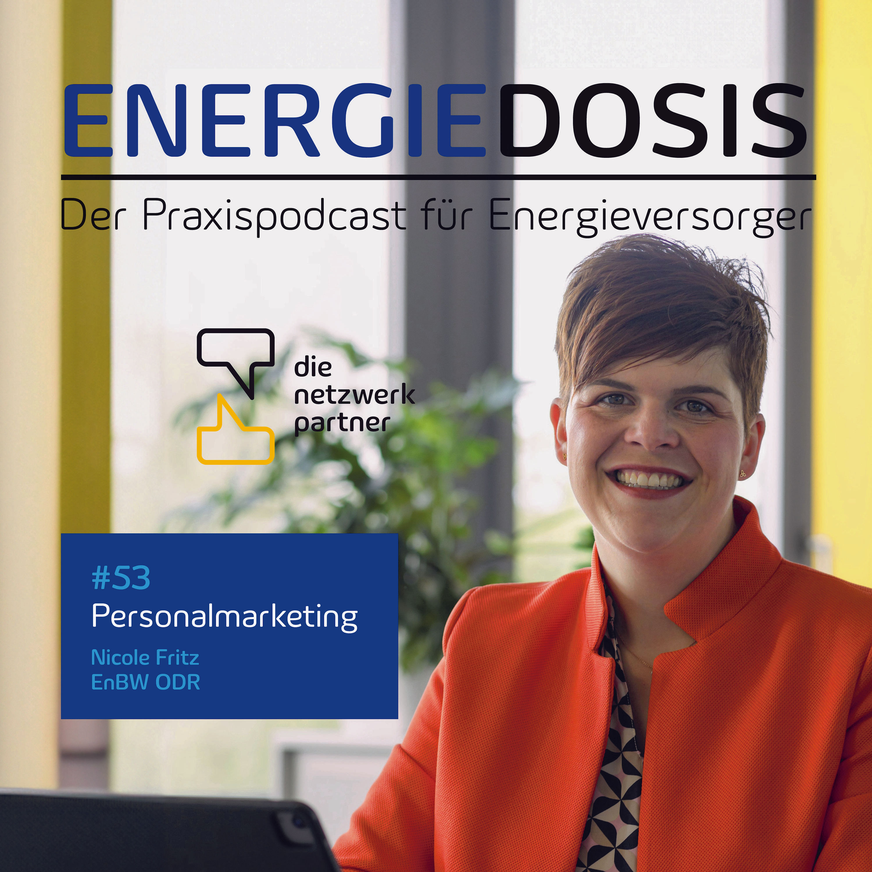 53: Personalmarketing – Nicole Fritz, EnBW ODR