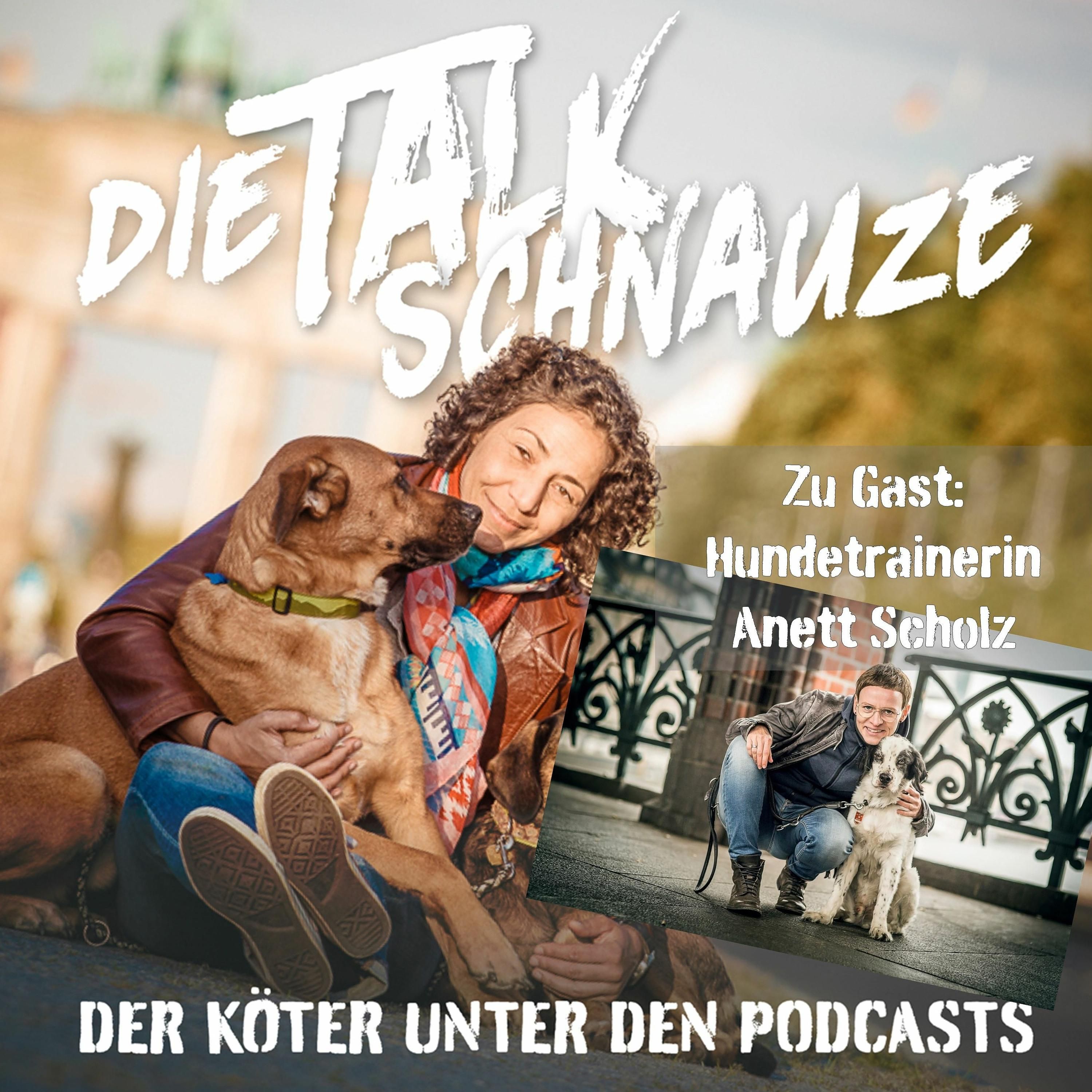 #53 - Shitstorm, da musste halt Bock drauf haben (mit Anett Scholz)