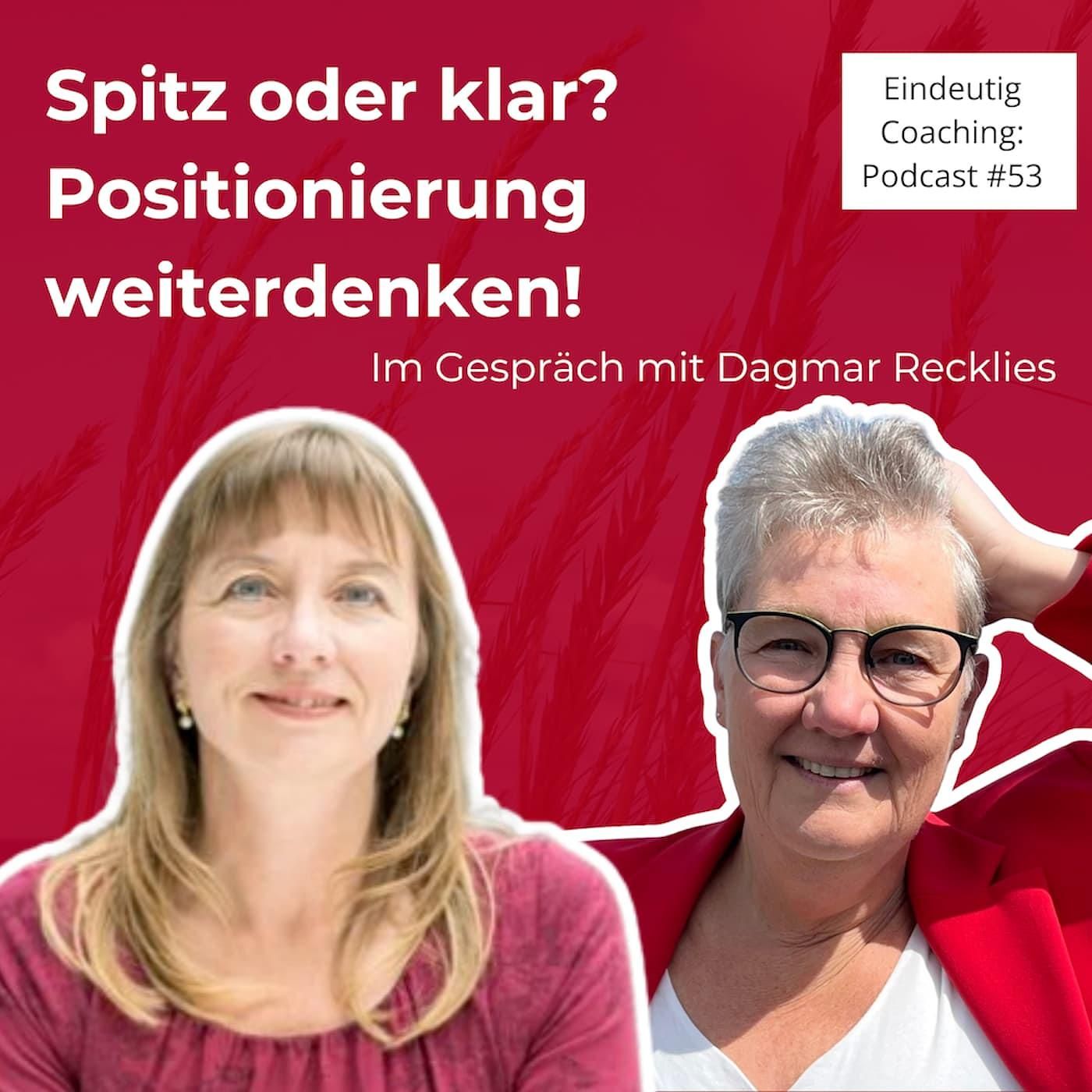 #53 Spitz oder klar? Positionierung weiterdenken
