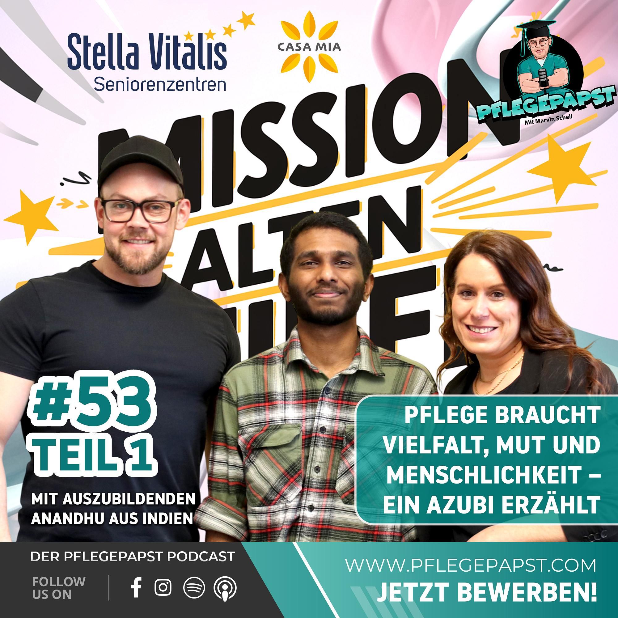 #53 Teil 1: Pflege braucht Vielfalt, Mut und Menschlichkeit – Azubi Anandhu erzählt