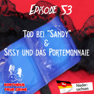 #53 Tod bei "Sandy" & Sissy und das Portemonnaie