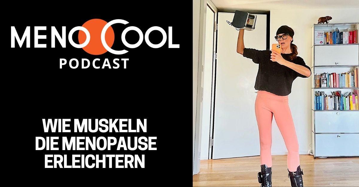 #53 Wie Muskeln die Menopause erleichtern