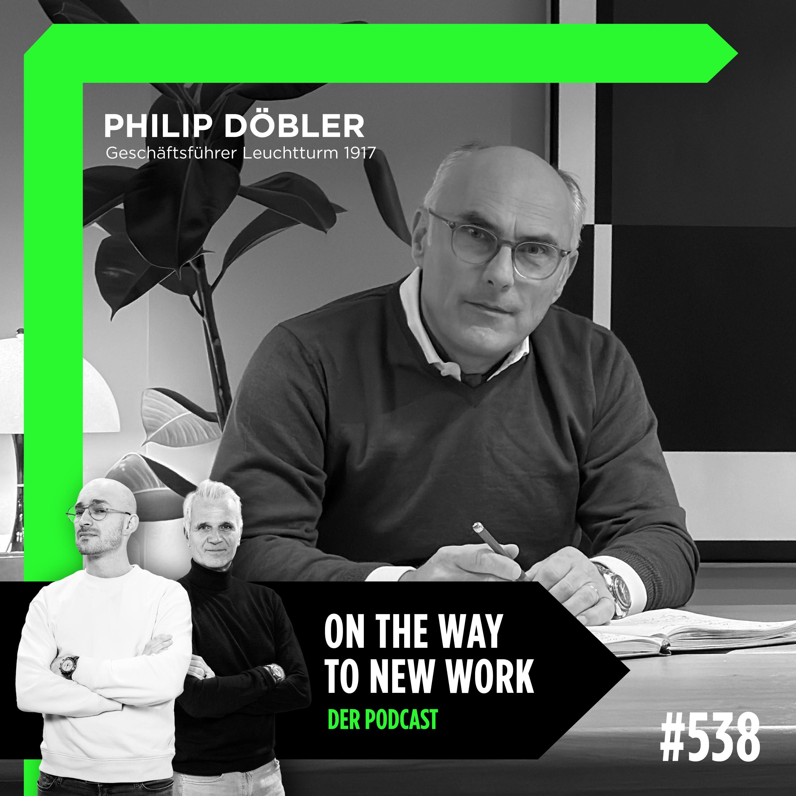 #538 Philip Döbler | Geschäftsführer Leuchtturm 1917