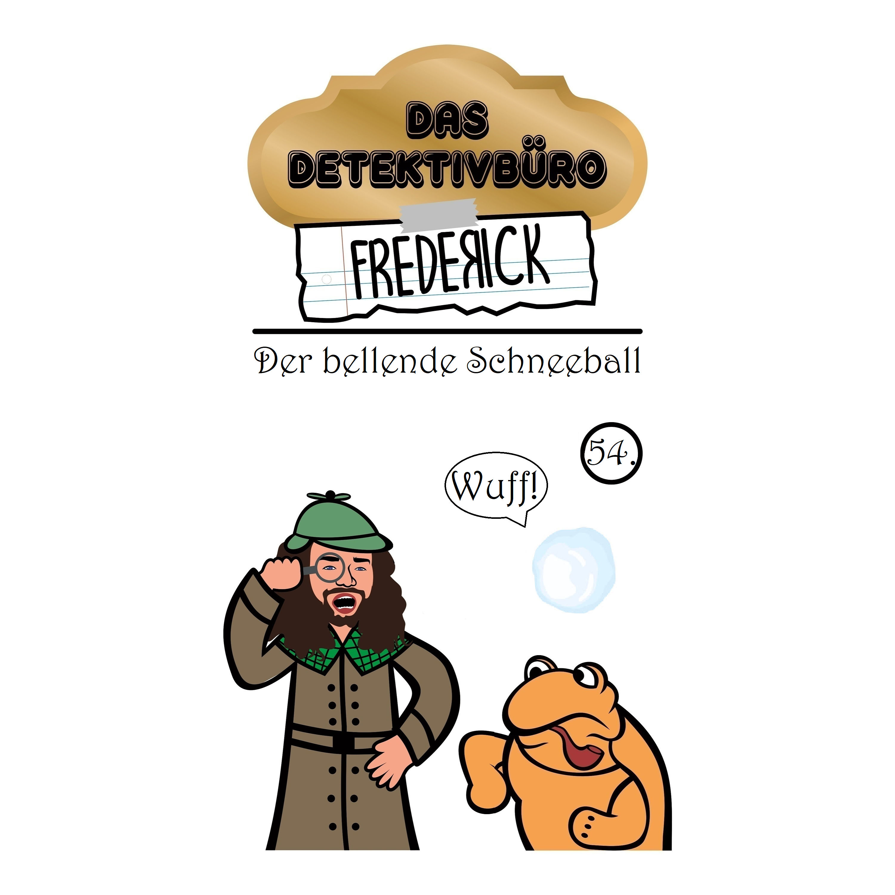 #54 - Der bellende Schneeball