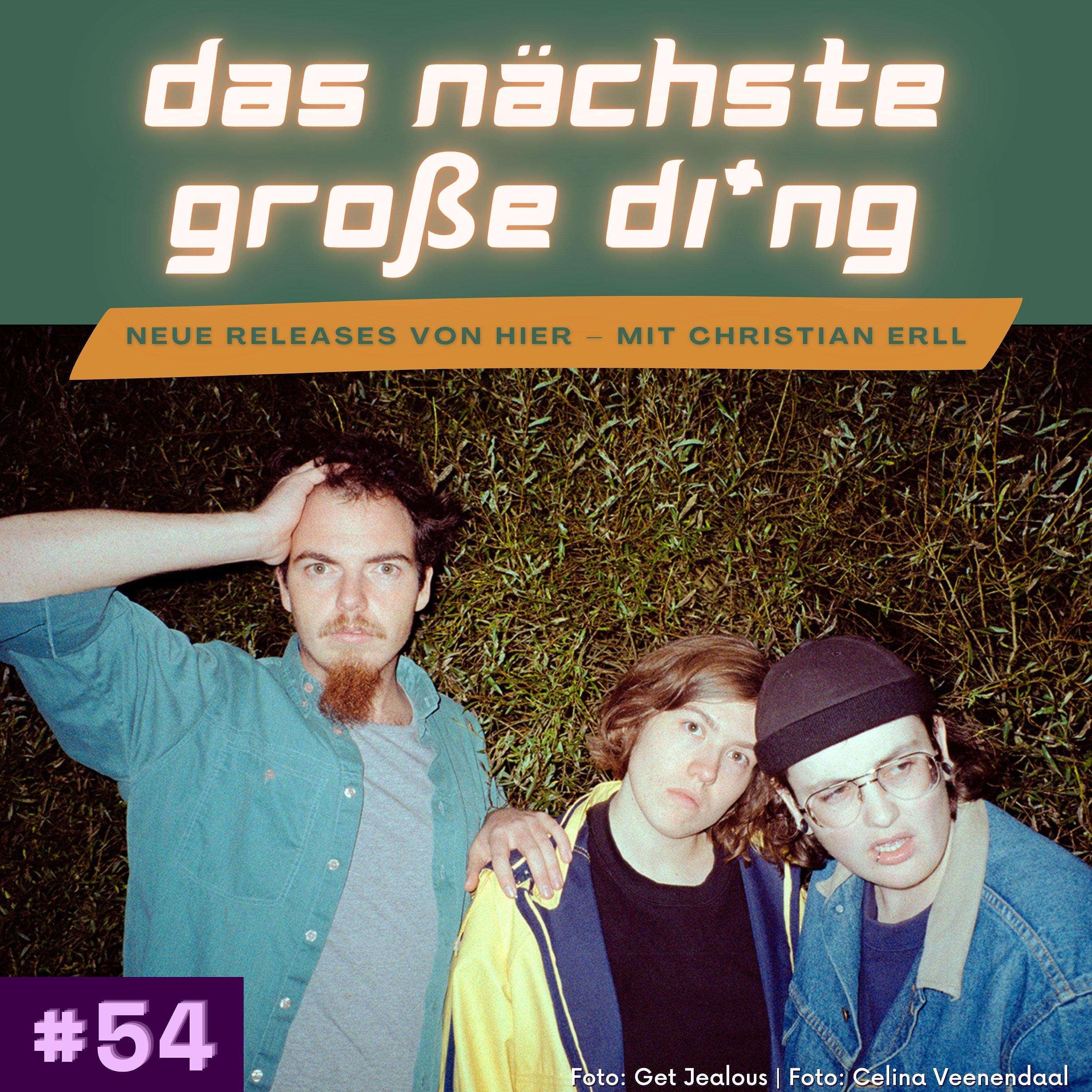 #54 Get Jealous, Der Blum, Kapa Tult und mehr