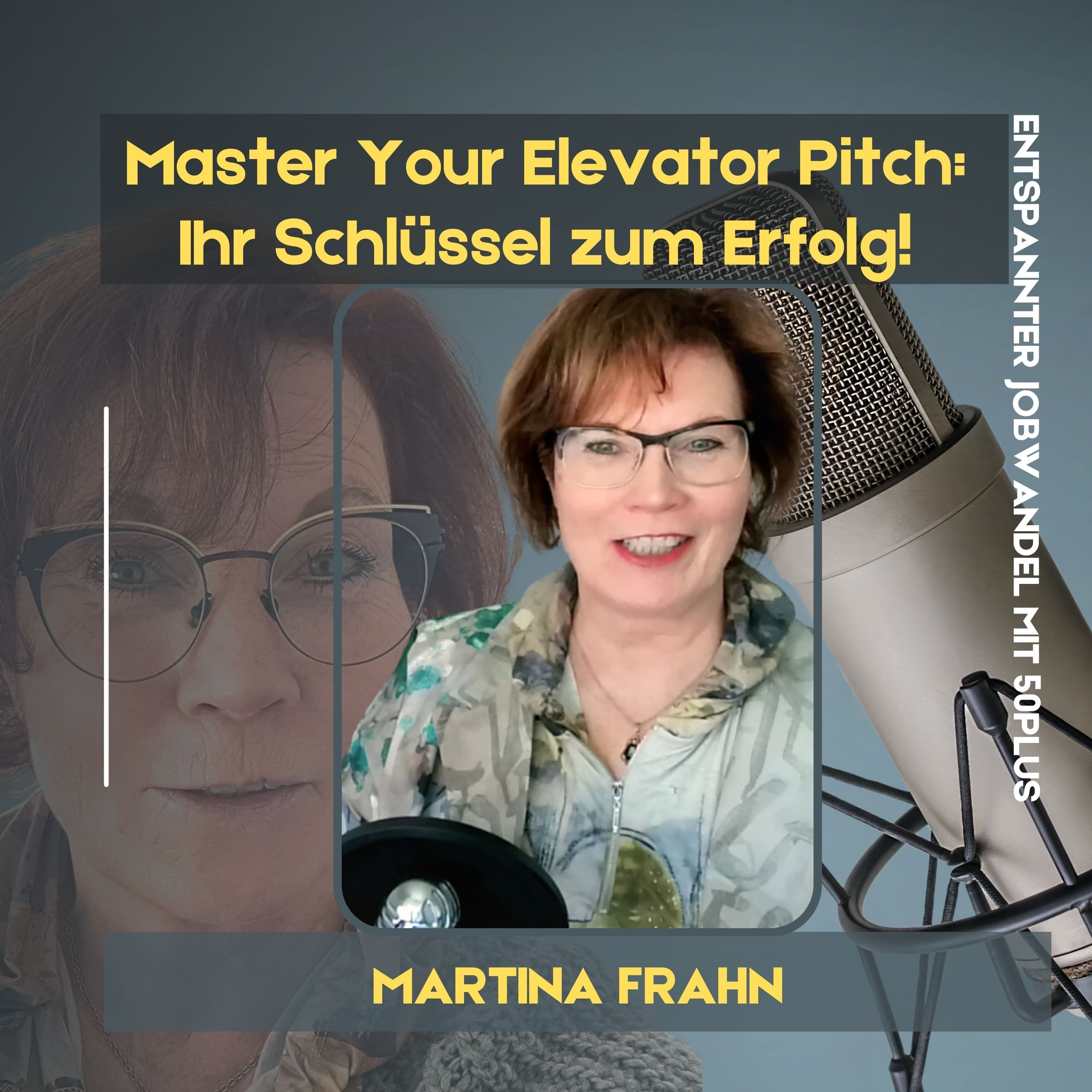#54 - Master Your Elevator Pitch: Ihr Schlüssel zum Erfolg!
