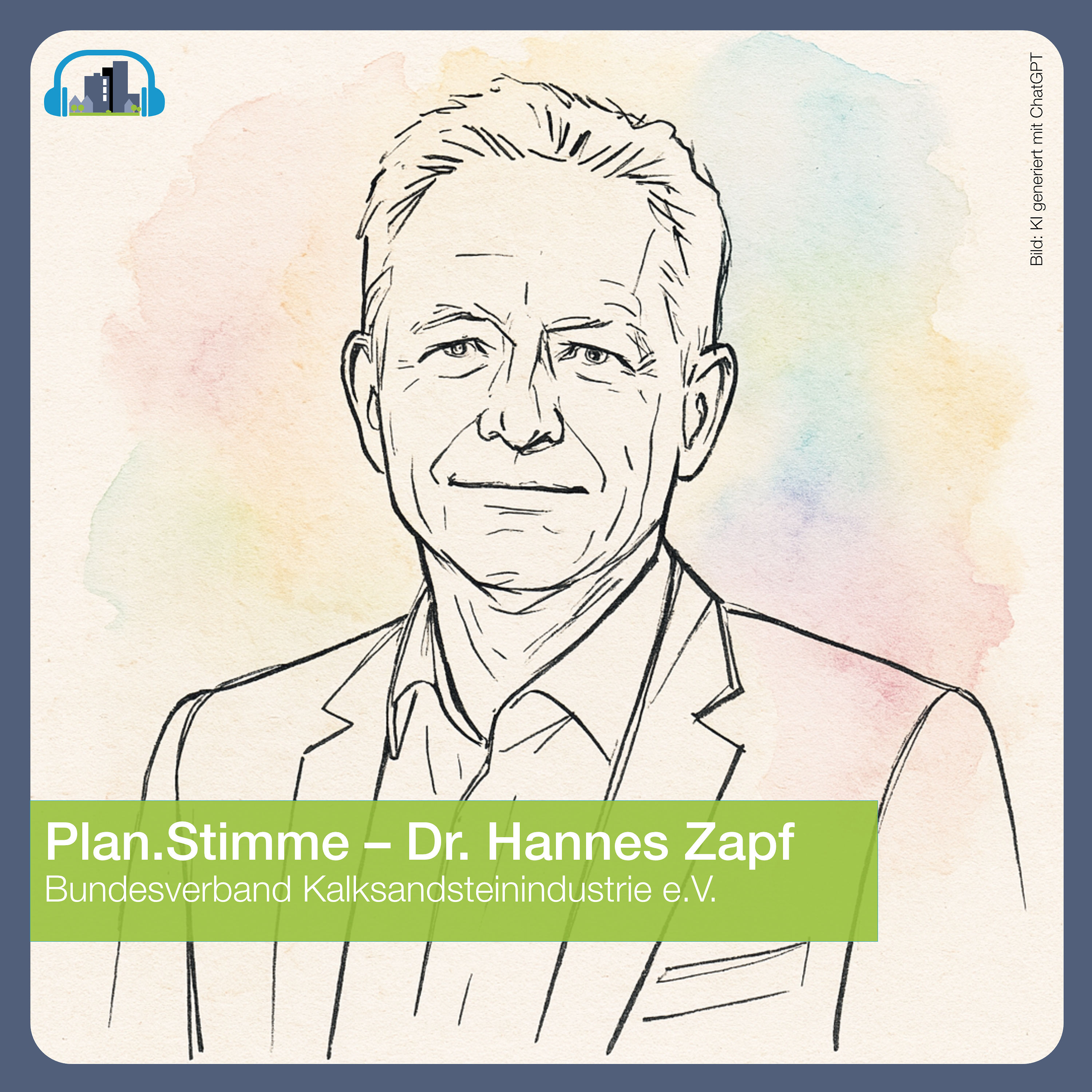 #54 Plan.Stimme – Dr. Hannes Zapf, Bundesverband Kalksandsteinindustrie e.V.
