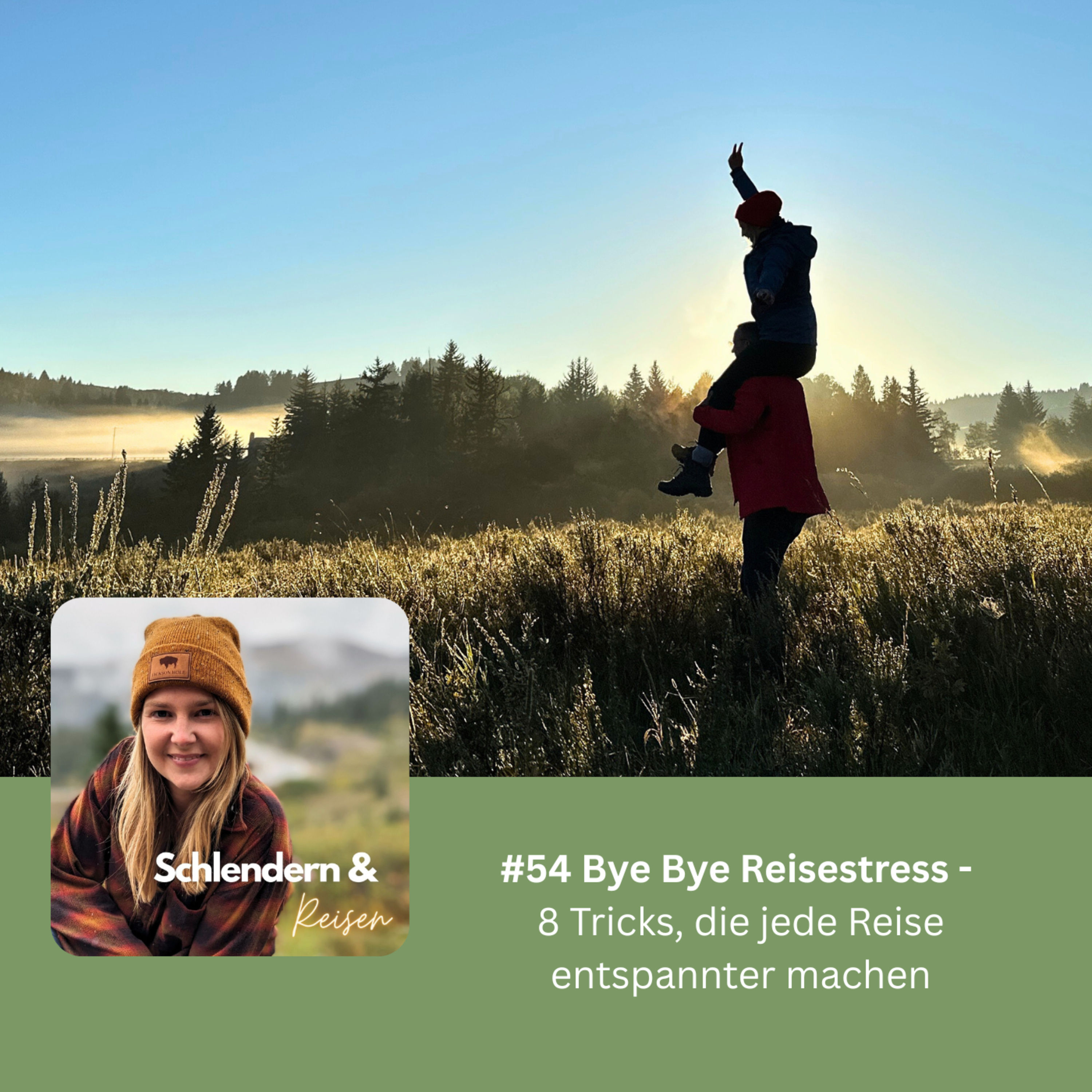 #54 Reisestress bye bye - 8 Tricks, die jede Reise entspannter machen