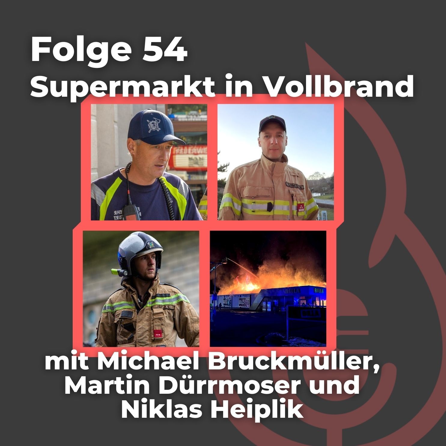 #54: Supermarkt in Breitenfurt in Vollbrand