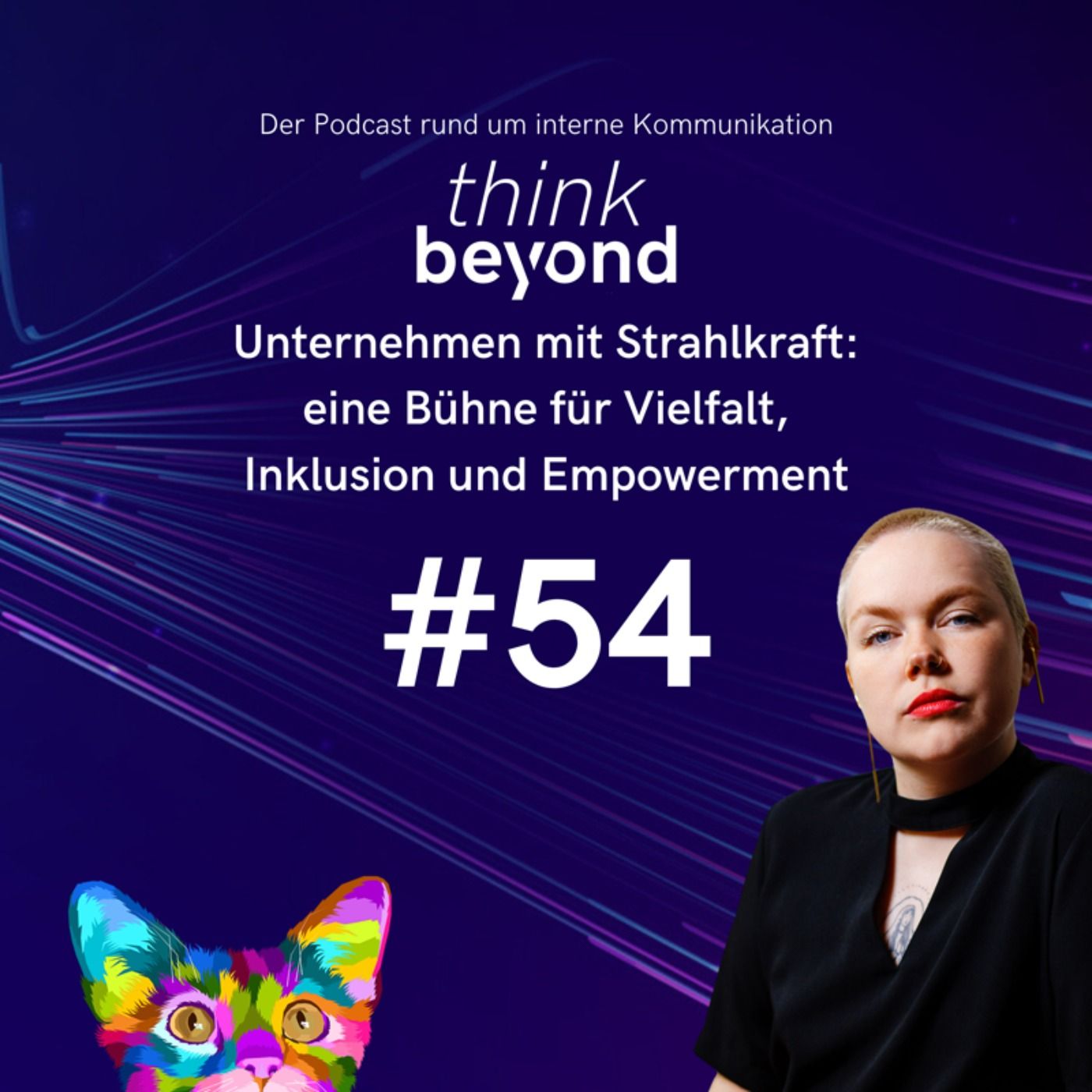 #54 Unternehmen mit Strahlkraft: eine Bühne für Vielfalt, Inklusion und Empowerment